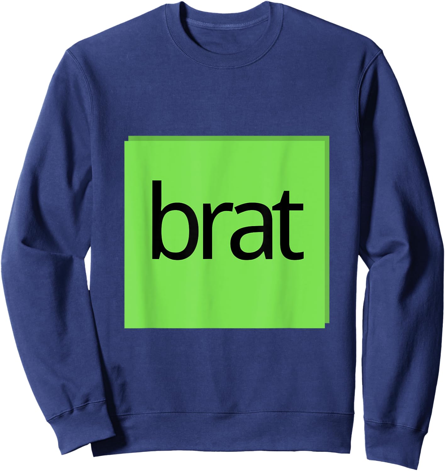 Funny Green Brat Design Sweatshirt - Sweatshirt | Navy