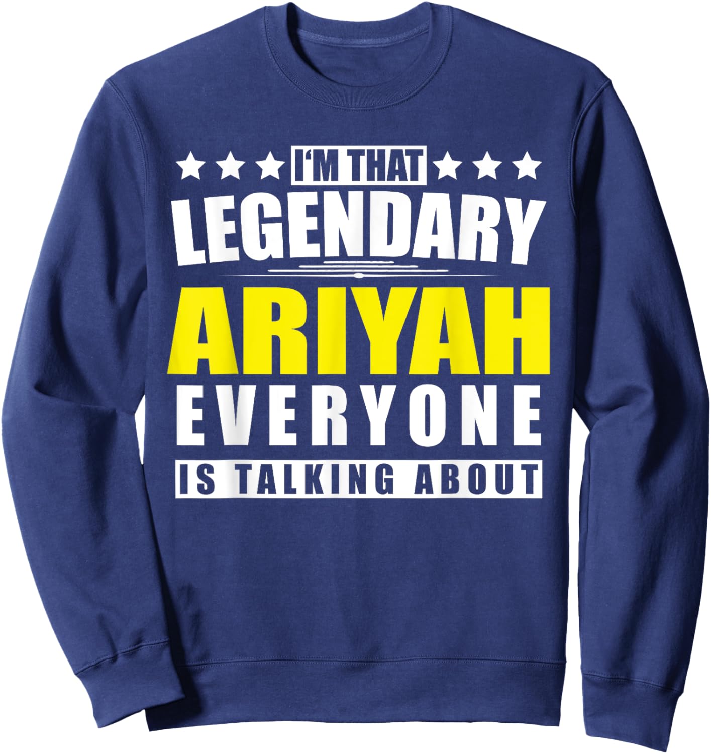 Name Ariyah First Name Gifts - Funny Personalized Gift Sweatshirt - Sweatshirt | Navy