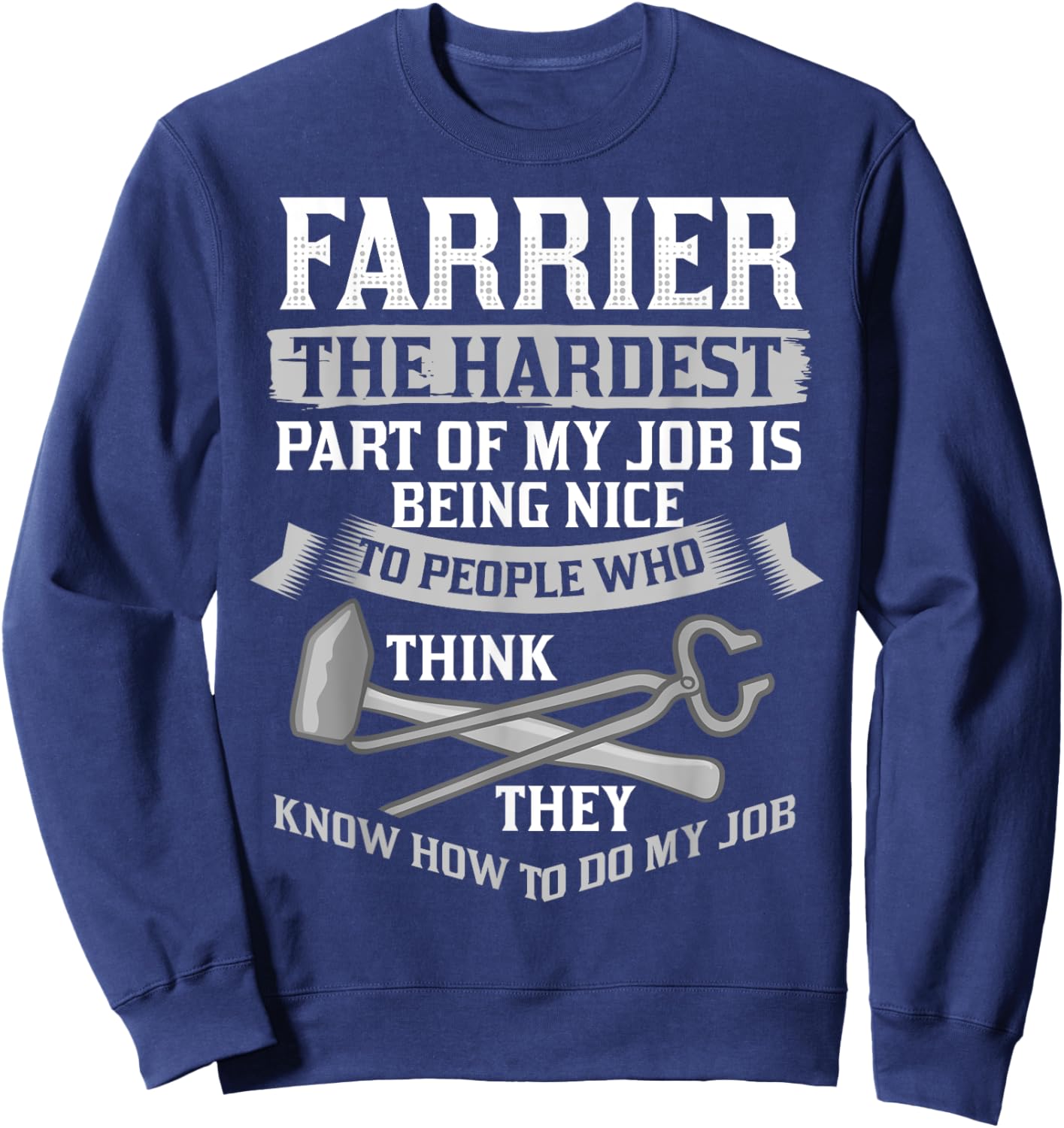 Farrier Horseshoe Hoof Tools Hammer Trimming Sweatshirt - Sweatshirt | Navy