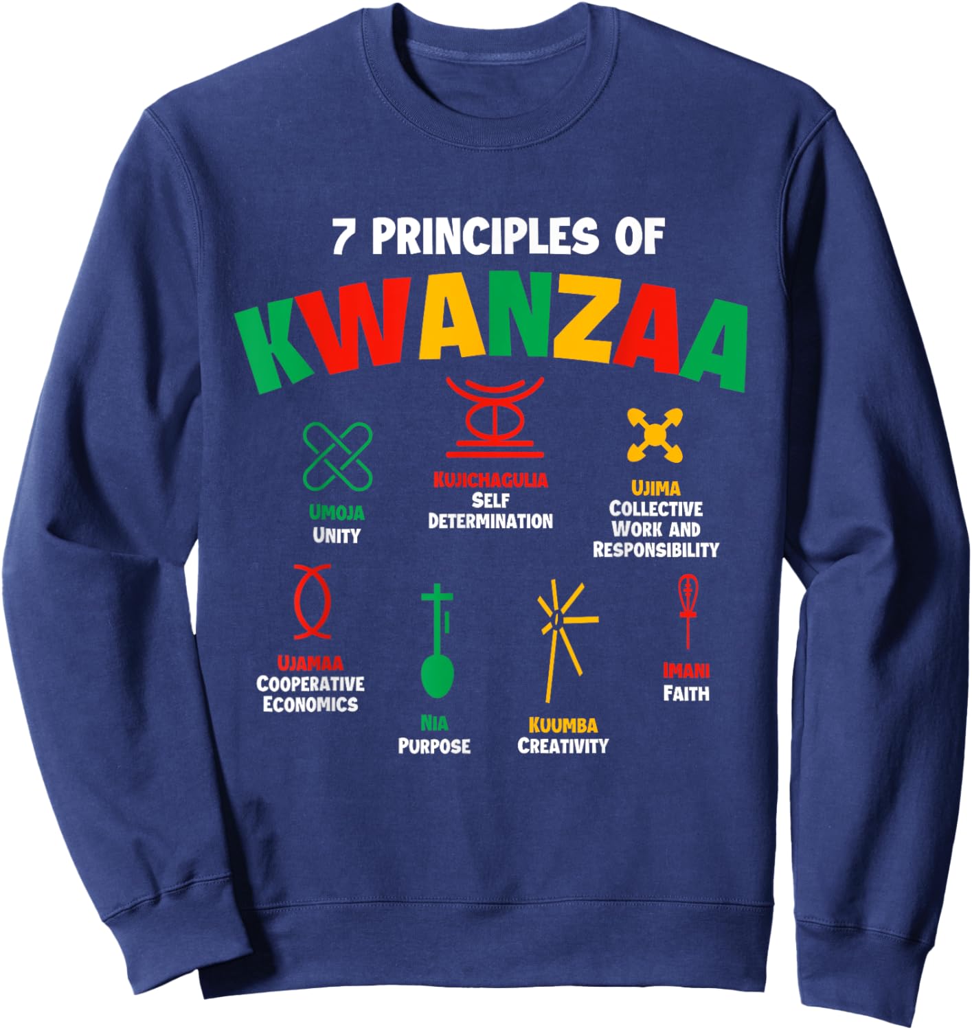 7 Principles of Kwanzaa - African American Heritage Festival Sweatshirt - Sweatshirt | Navy