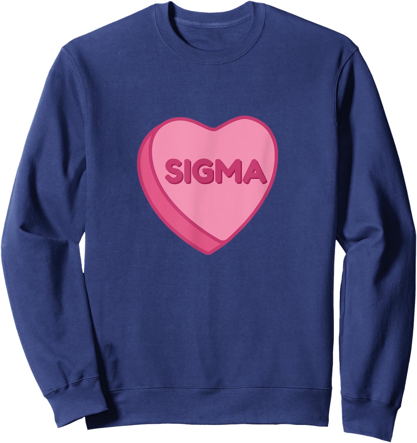 Sigma Gen Alpha Valentine's Day Shirt Rizzler Candy Heart Sweatshirt - Sweatshirt | Navy