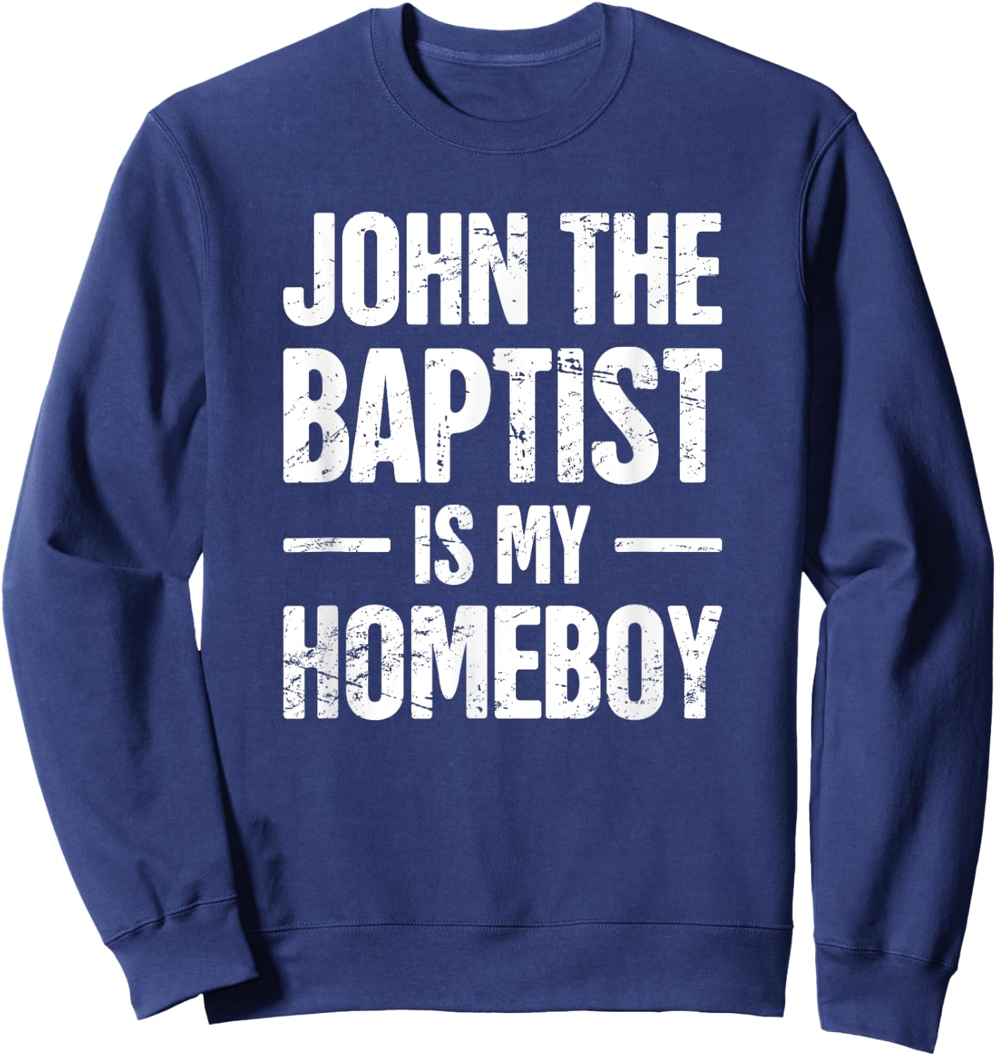 Christian New Testament John the Baptist Sweatshirt - Sweatshirt | Navy