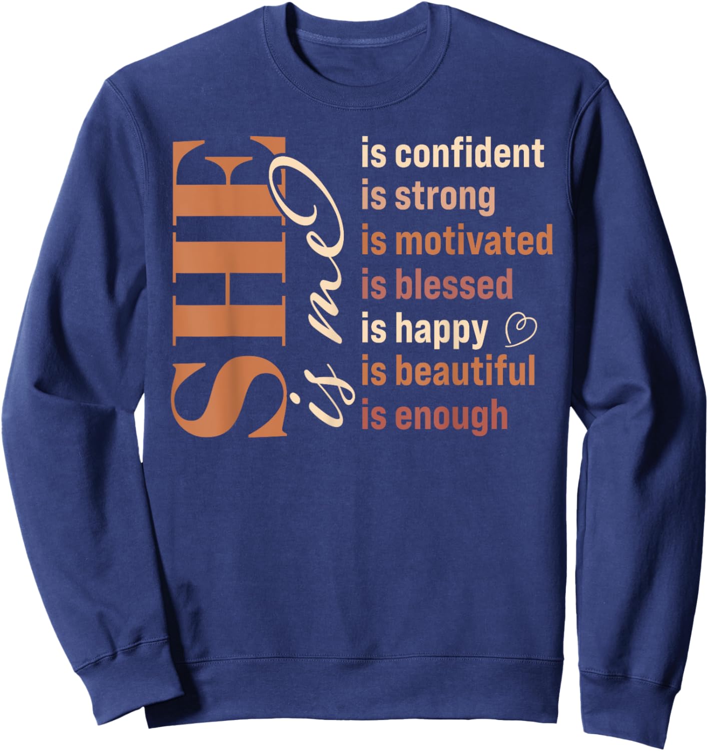 She Is Me Strong Educated Blessed Black History Women Girls Sweatshirt - Sweatshirt | Navy