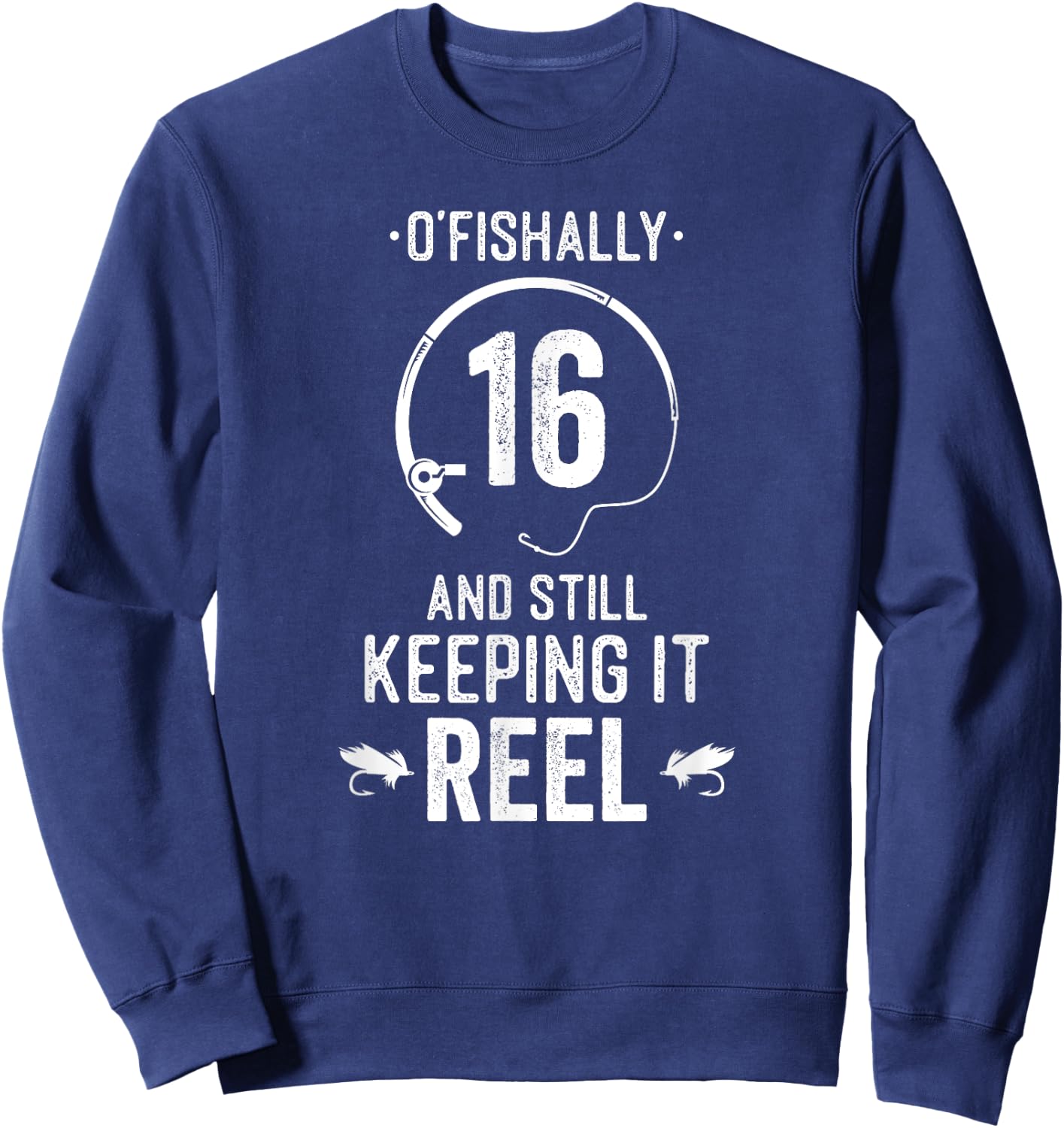 16 Year Old Boy Girl Fishing Fishermen Gifts For Birthday Sweatshirt - Sweatshirt | Navy