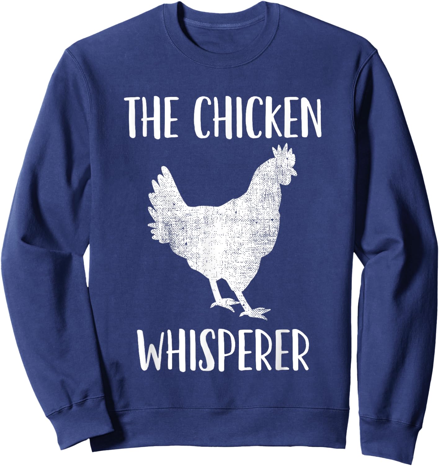 Chicken Whisperer Sweatshirt - Sweatshirt | Navy