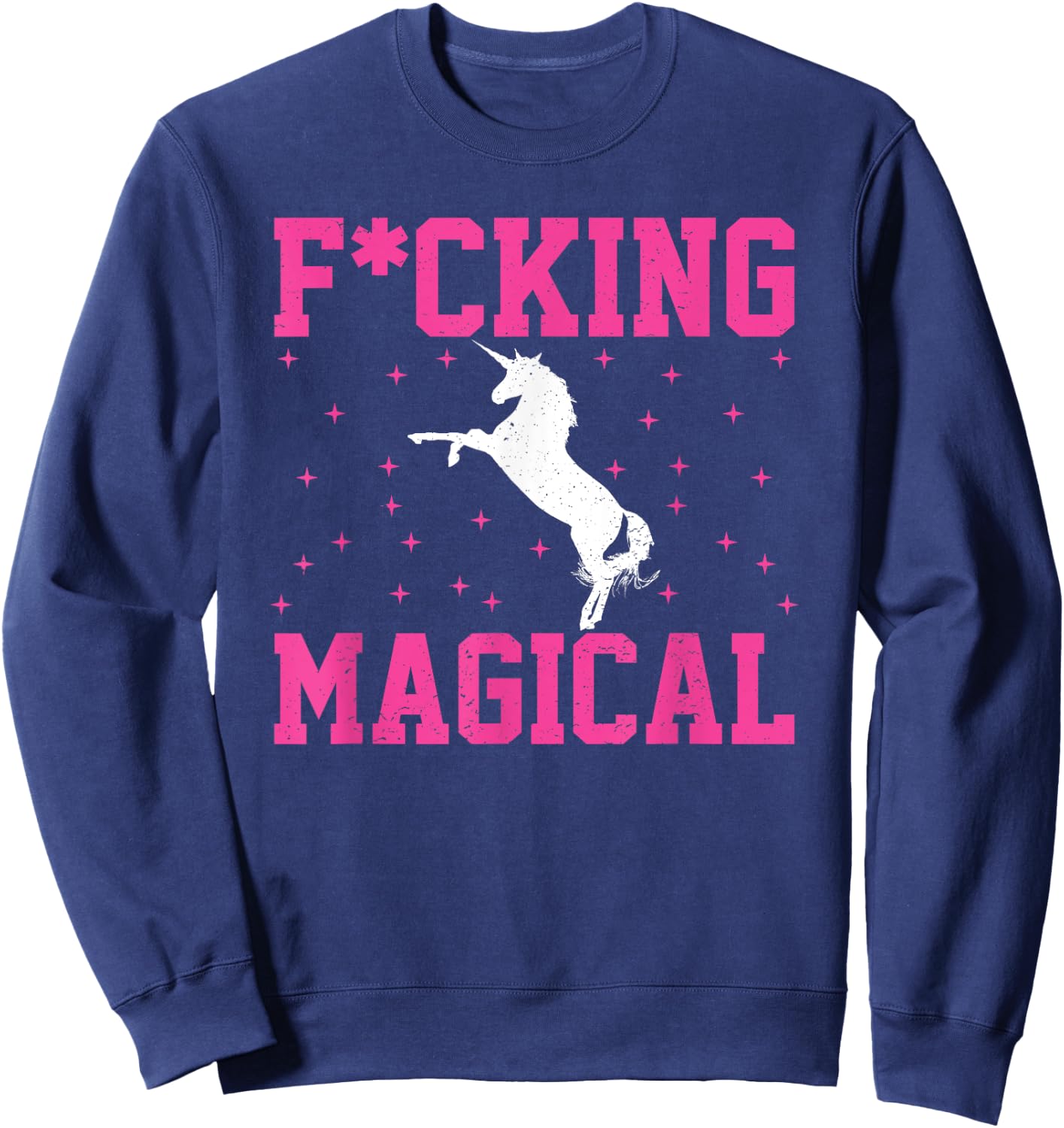 Fucking Magical Fcking As F Fuck Retro Vintage Bday Gift Sweatshirt - Sweatshirt | Navy