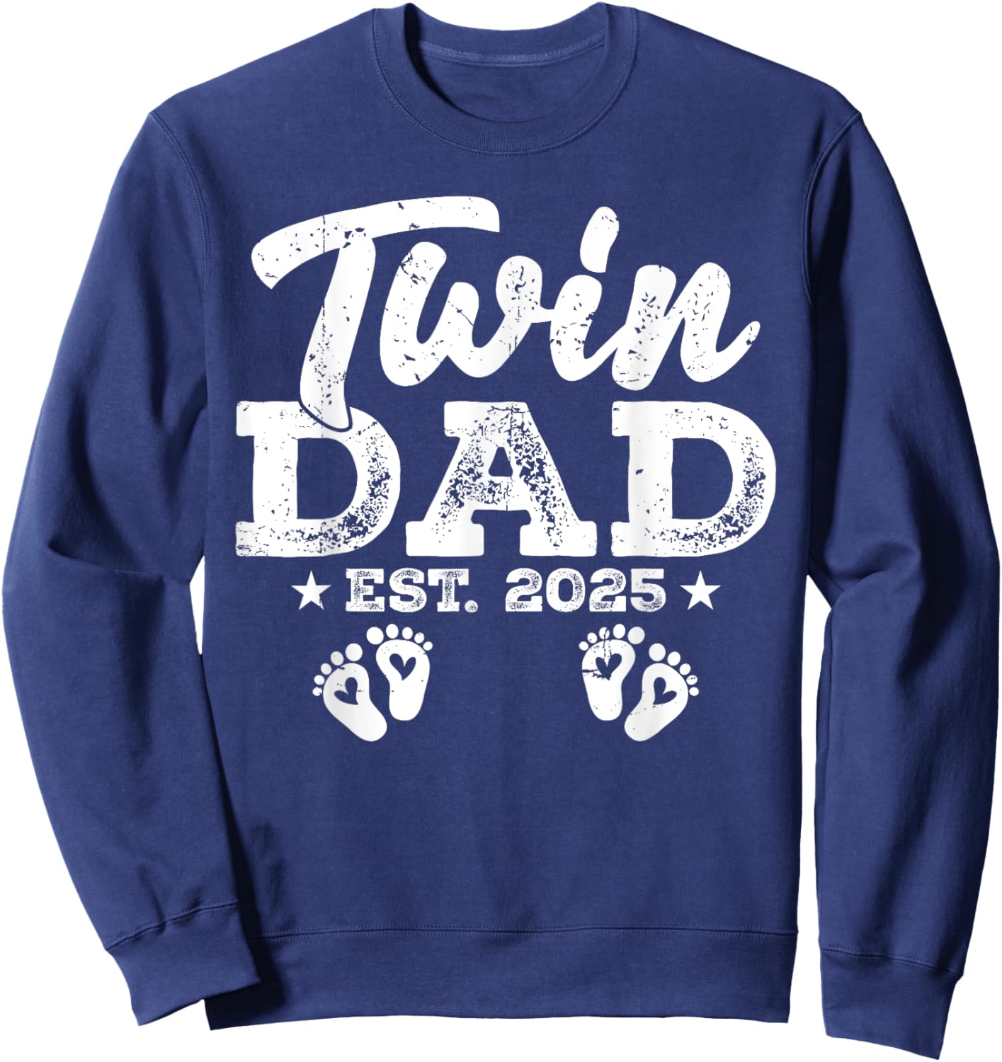Funny Twin Dad Est. 2025 Daddy Happy Fathers Day Men Guys Sweatshirt - Sweatshirt | Navy