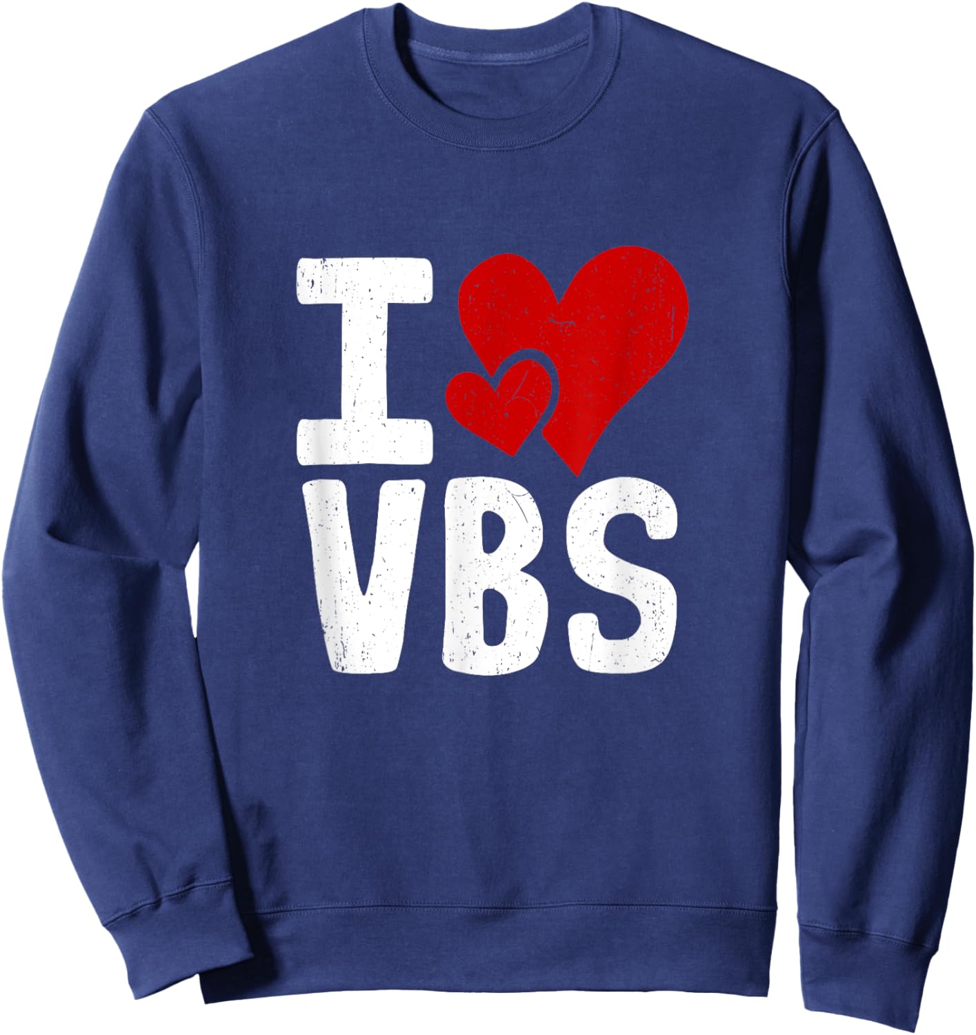 VBS I Love Vacation Bible School Christian VBS Church Jesus Sweatshirt - Sweatshirt | Navy
