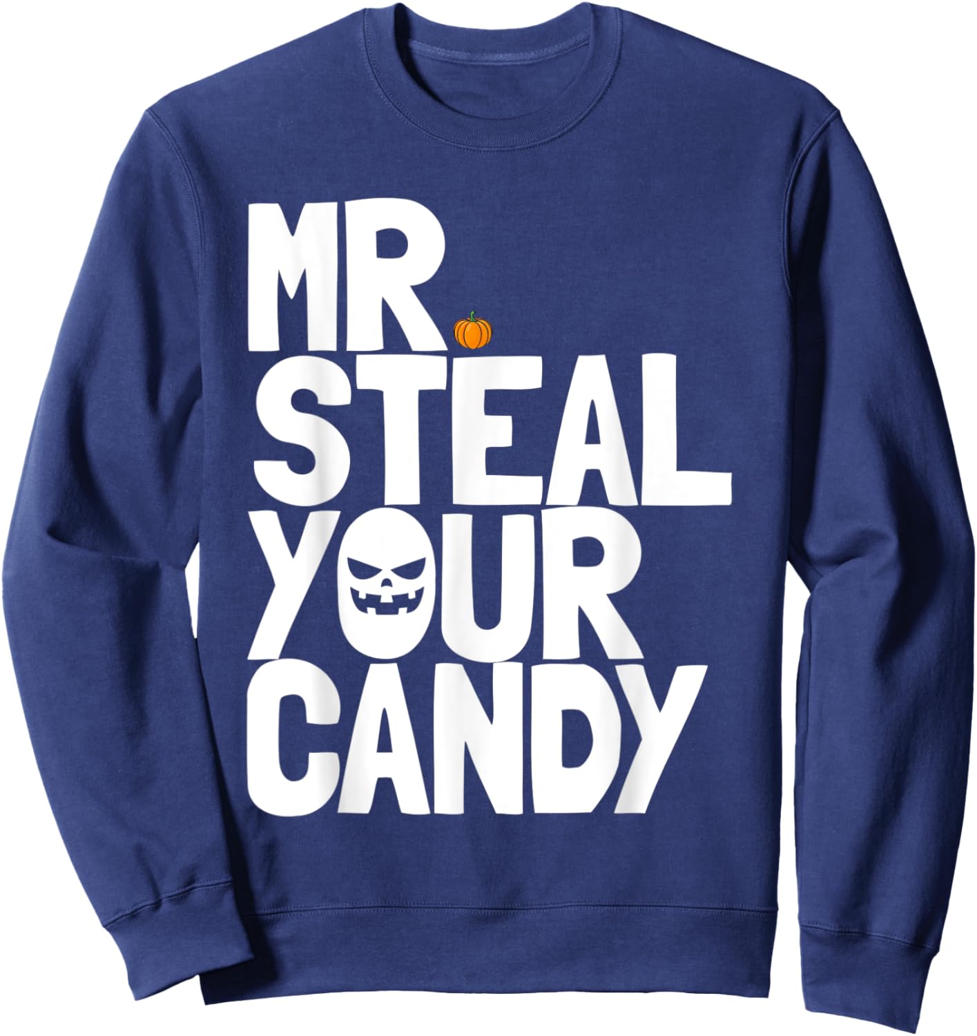 Mr Steal Your Candy Toddler Halloween Outfit Boys Halloween Sweatshirt - Sweatshirt | Navy