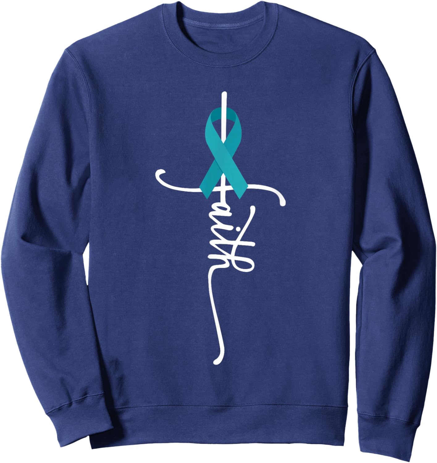 Ovarian Cancer Faith Ovarian Cancer Awareness Sweatshirt - Sweatshirt | Navy