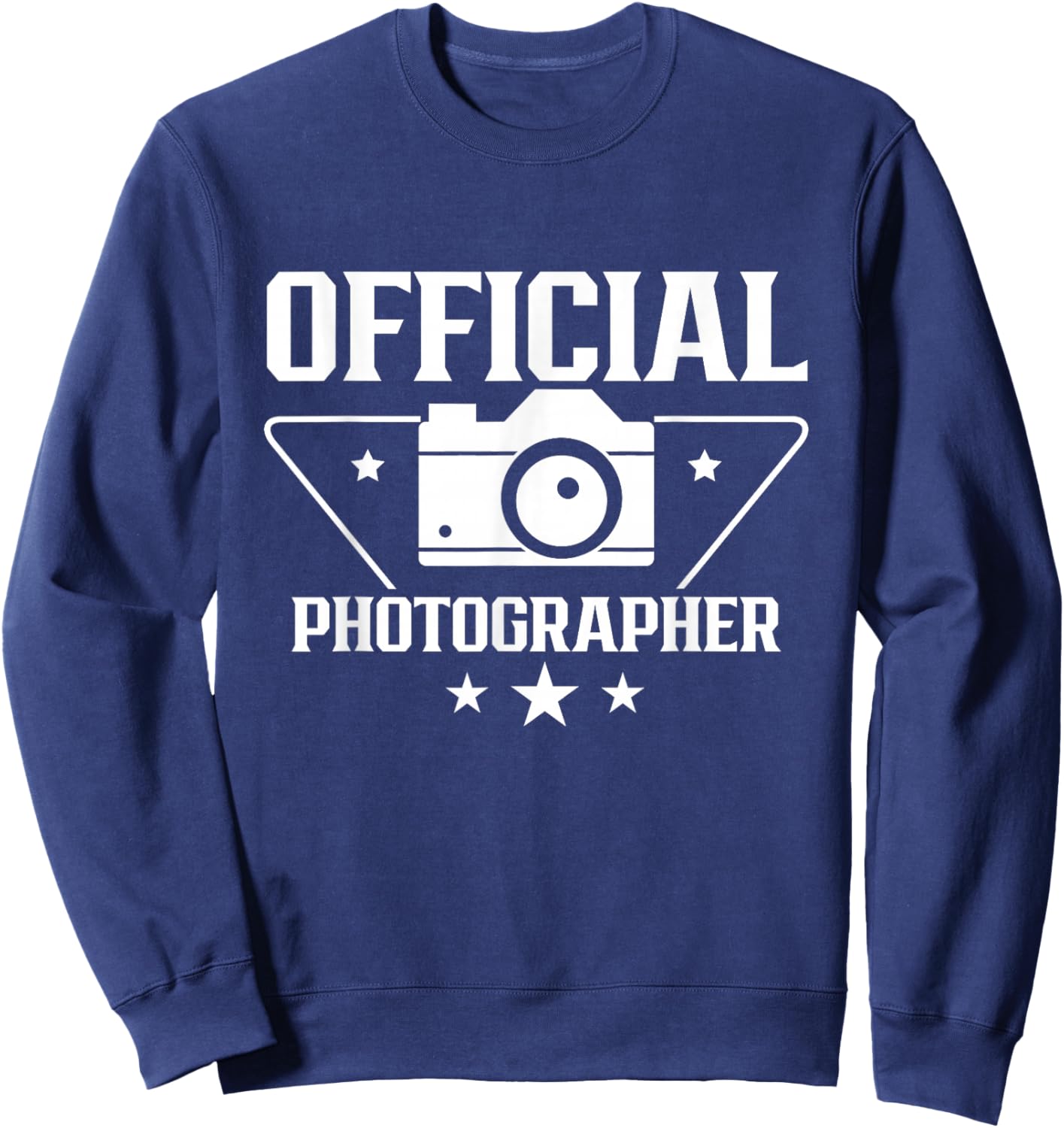 Official Photographer Photography Photographers Camera Job Sweatshirt - Sweatshirt | Navy