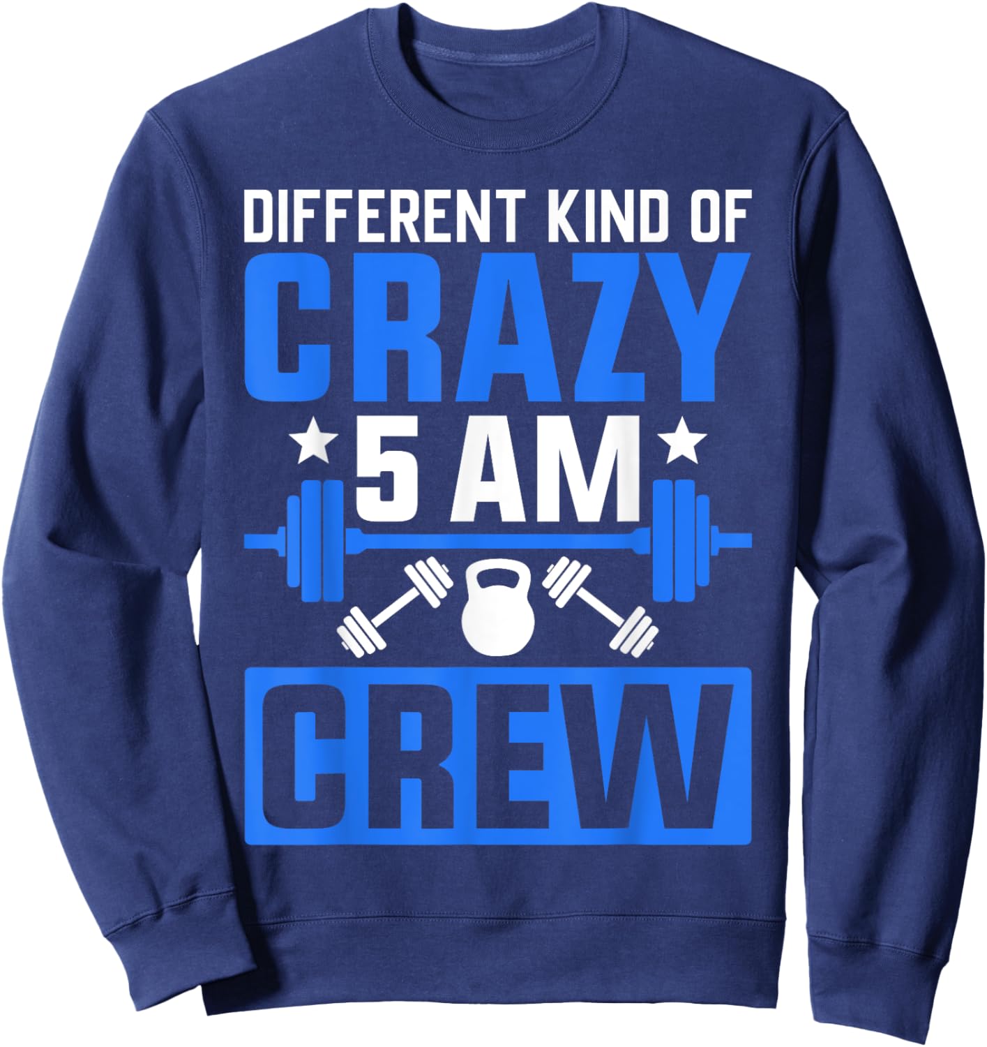 Workout Squad 5AM Crew Funny Gym Quote Sweatshirt - Sweatshirt | Navy