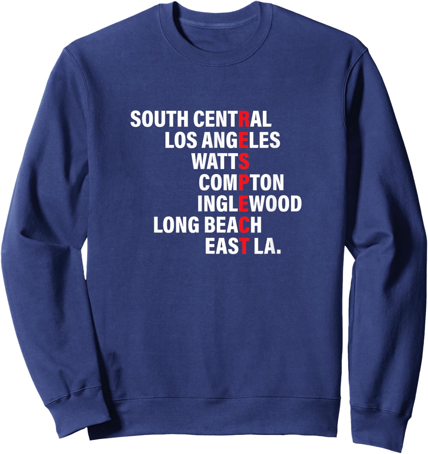 West Side RESPECT Los Angeles Watts Compton Long Beach Sweatshirt - Sweatshirt | Navy