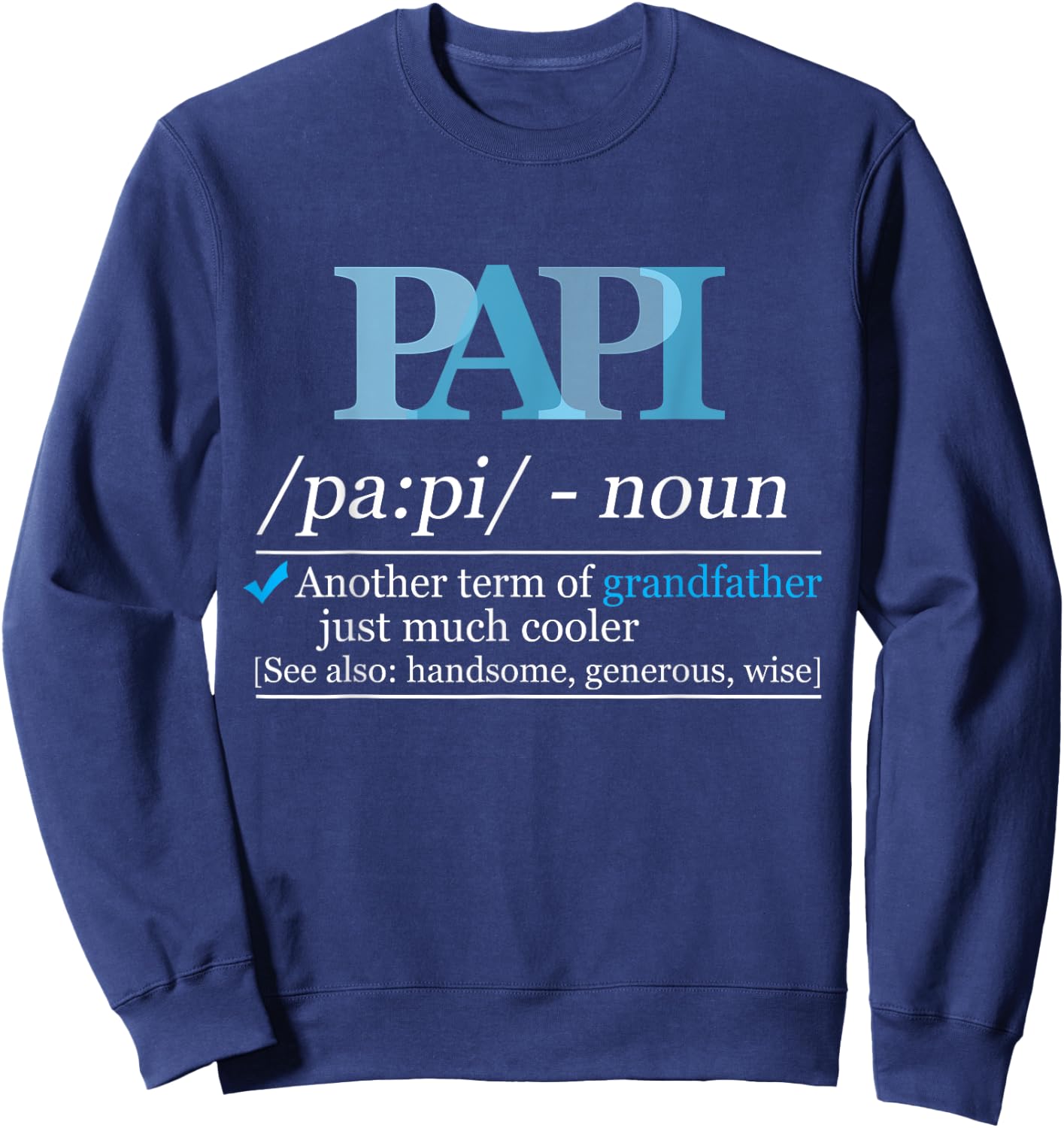 Definition Papi Funny Grandpa Dad Fathers Day Christmas Sweatshirt - Sweatshirt | Navy