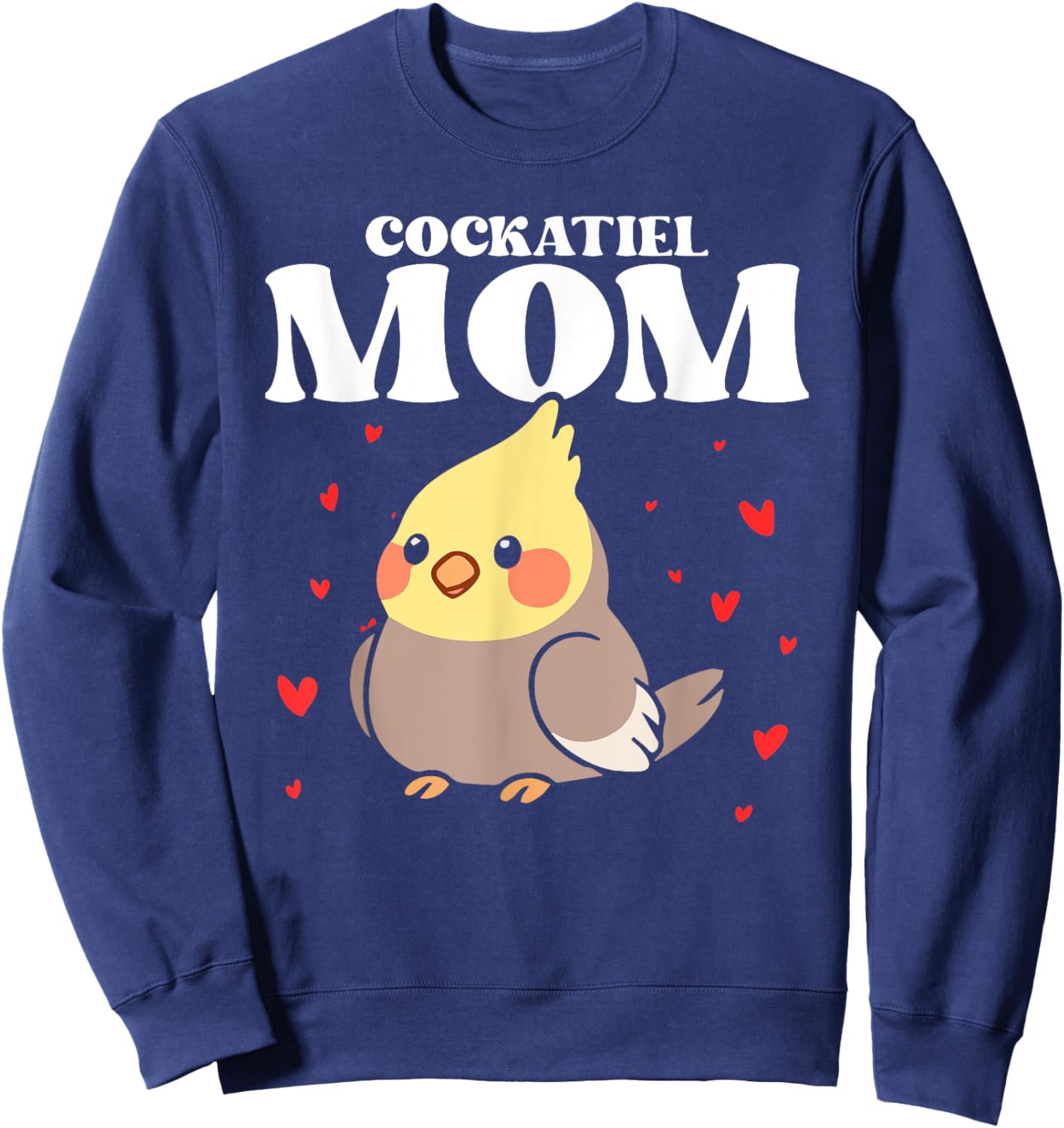 Cockatiel Mom Mother Bird Lover Ornithology Mother's Day Sweatshirt - Sweatshirt | Navy