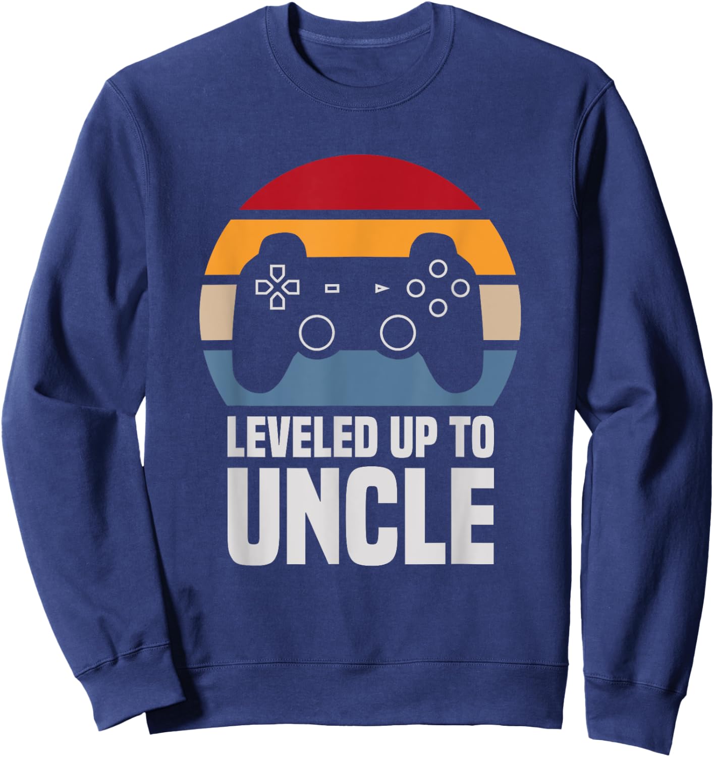 Leveled Up To Uncle Gift Gamer Gaming Pregnancy Announcement Sweatshirt - Sweatshirt | Navy