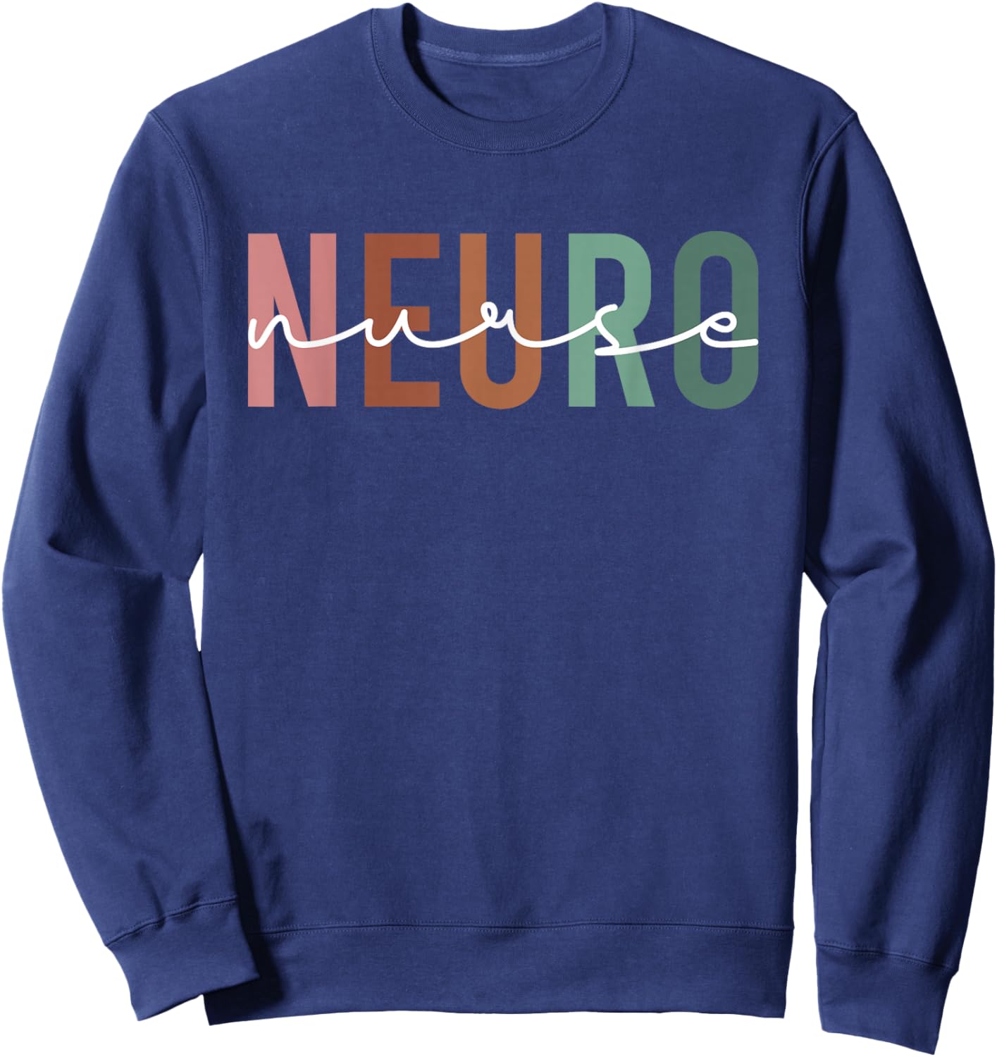 Neurosurgery Neurology Neuro Tech Trauma Icu Stroke Nurse Sweatshirt - Sweatshirt | Navy