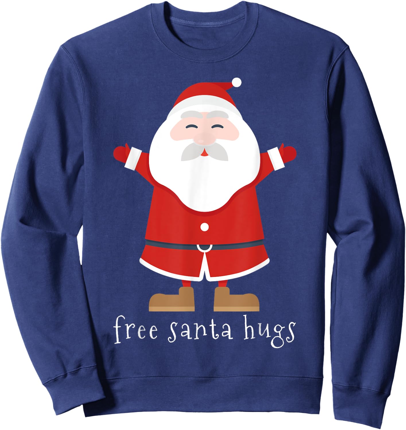 Free Santa Hugs Cute Christmas Holiday Sweatshirt - Sweatshirt | Navy