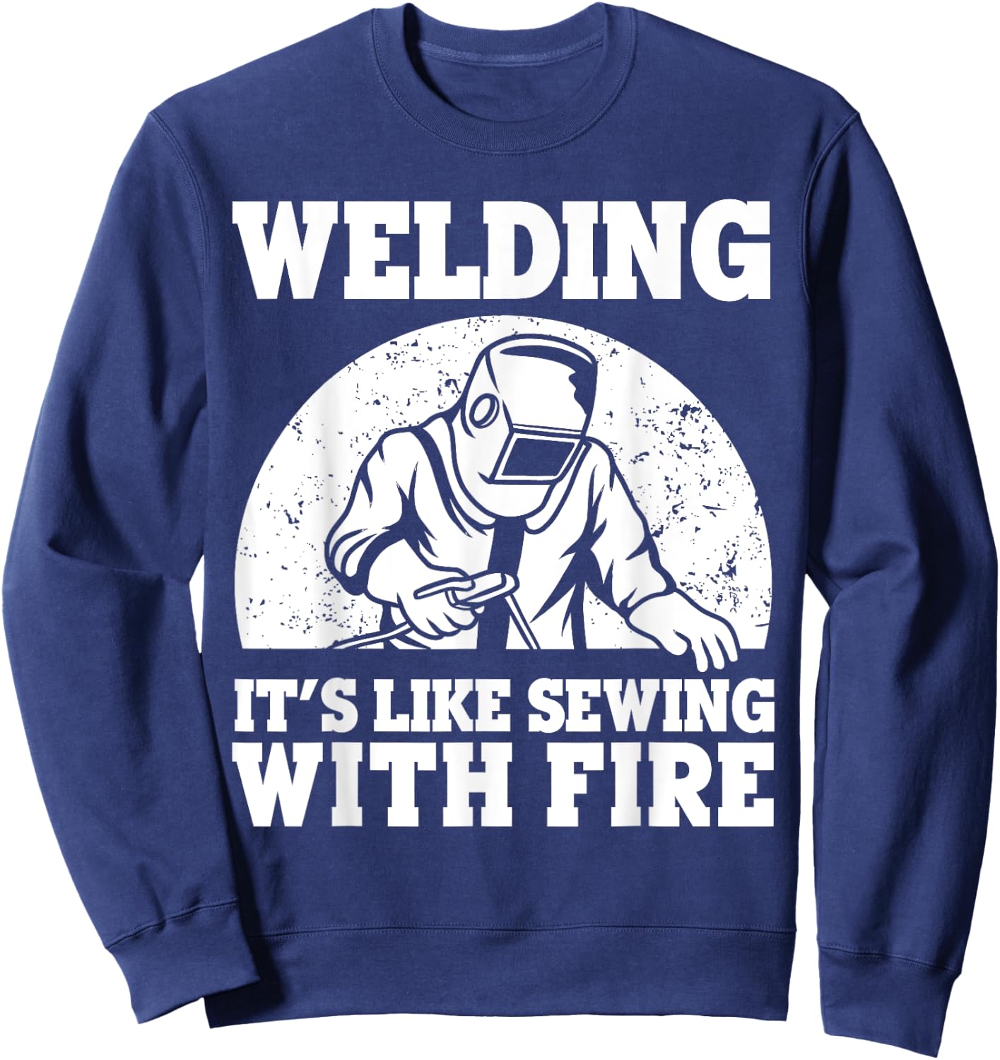 Best Welding Design Women Welder Welding Metal Weld Sweatshirt - Sweatshirt | Navy
