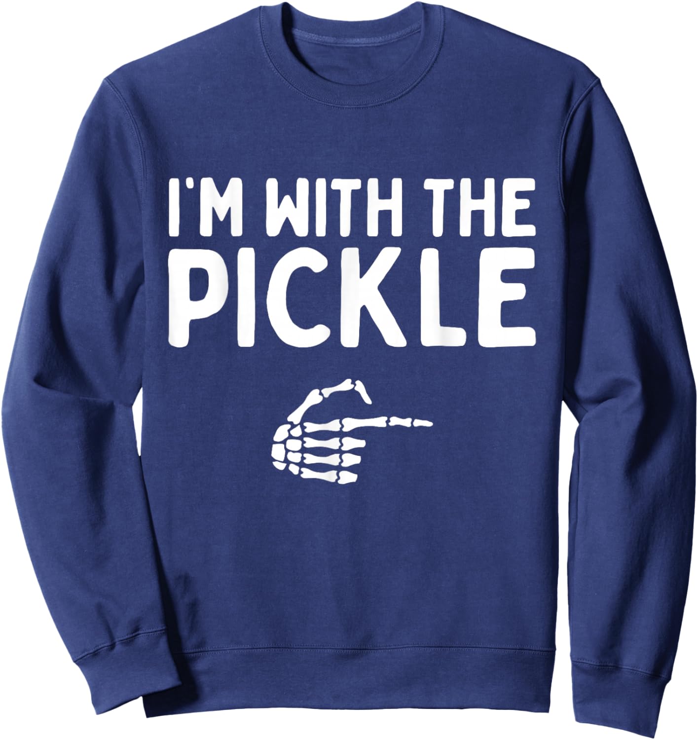 I'm With The Pickle Funny Halloween Costume Matching Couples Sweatshirt - Sweatshirt | Navy