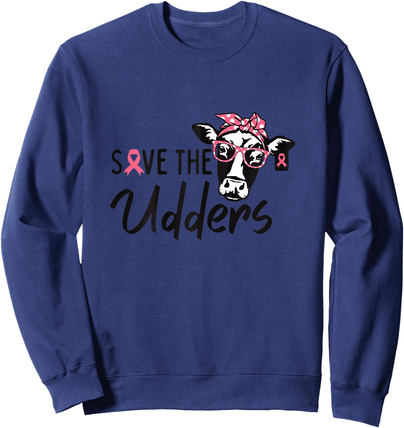 Save The Udders Breast Cancer Awareness Warrior Cow Sweatshirt - Sweatshirt | Navy