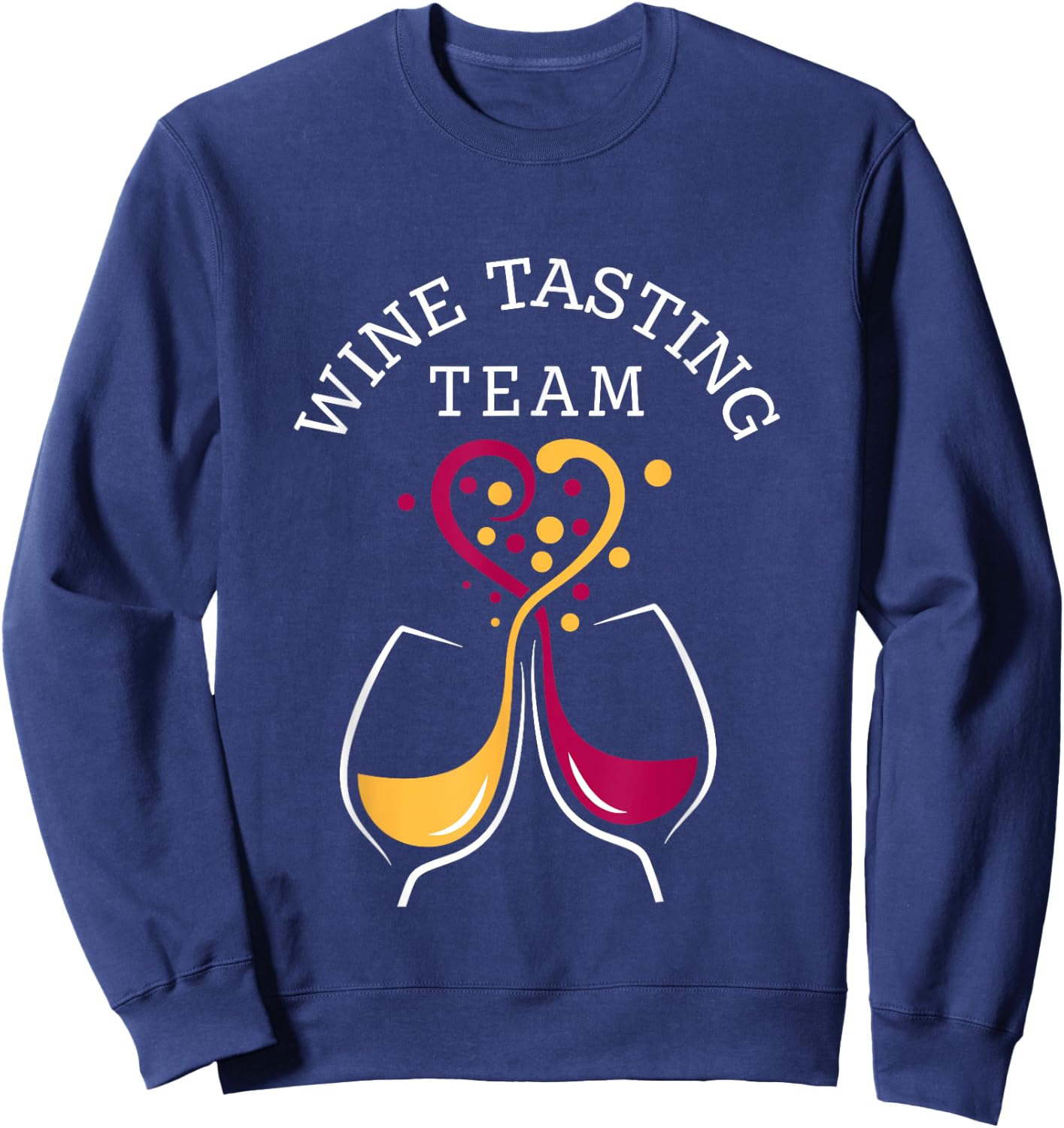 Wine Tasting Team Shirts Sweatshirt - Sweatshirt | Navy