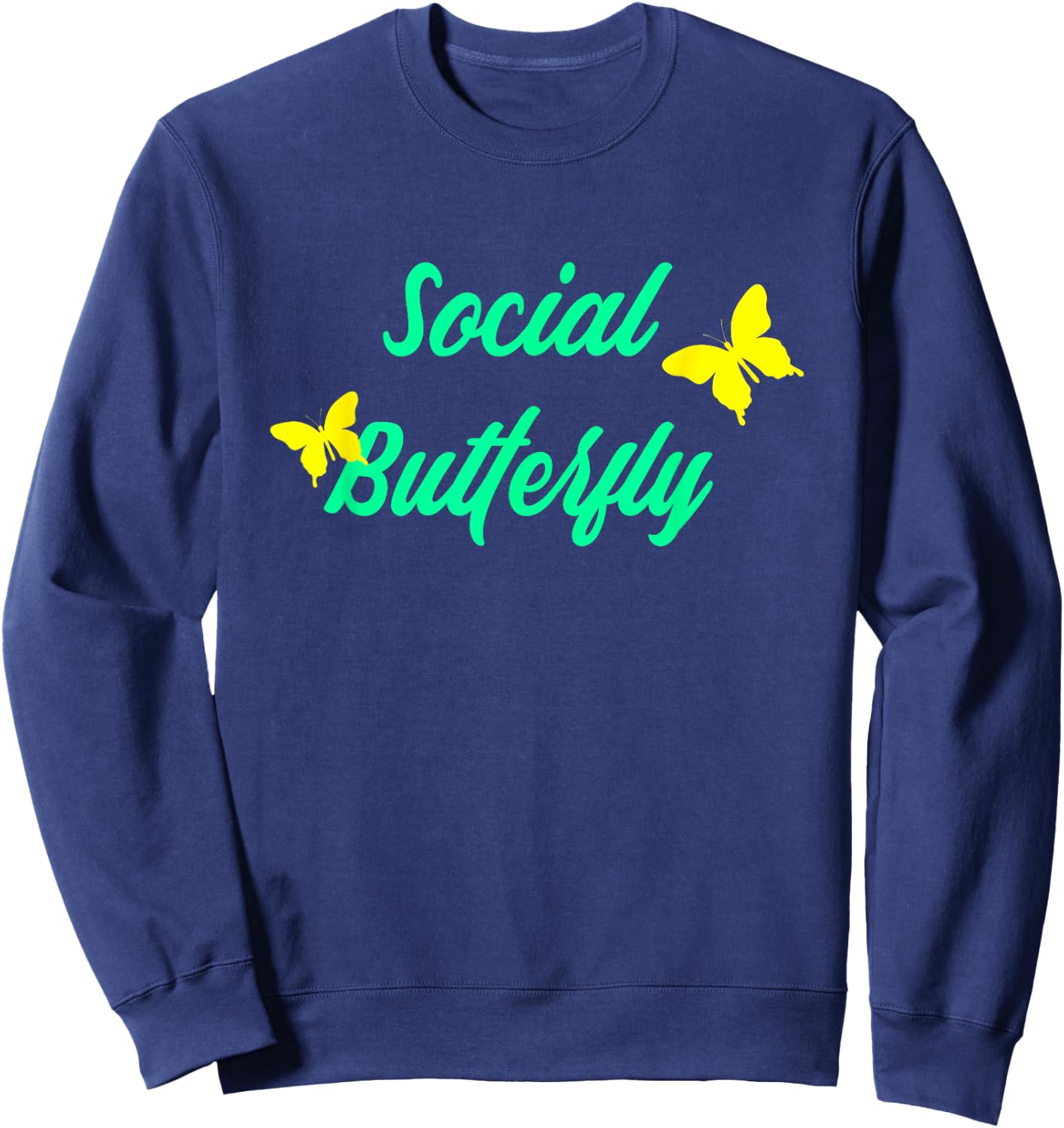 Social Butterfly Costume , Gifts for Extroverts Sweatshirt - Sweatshirt | Navy