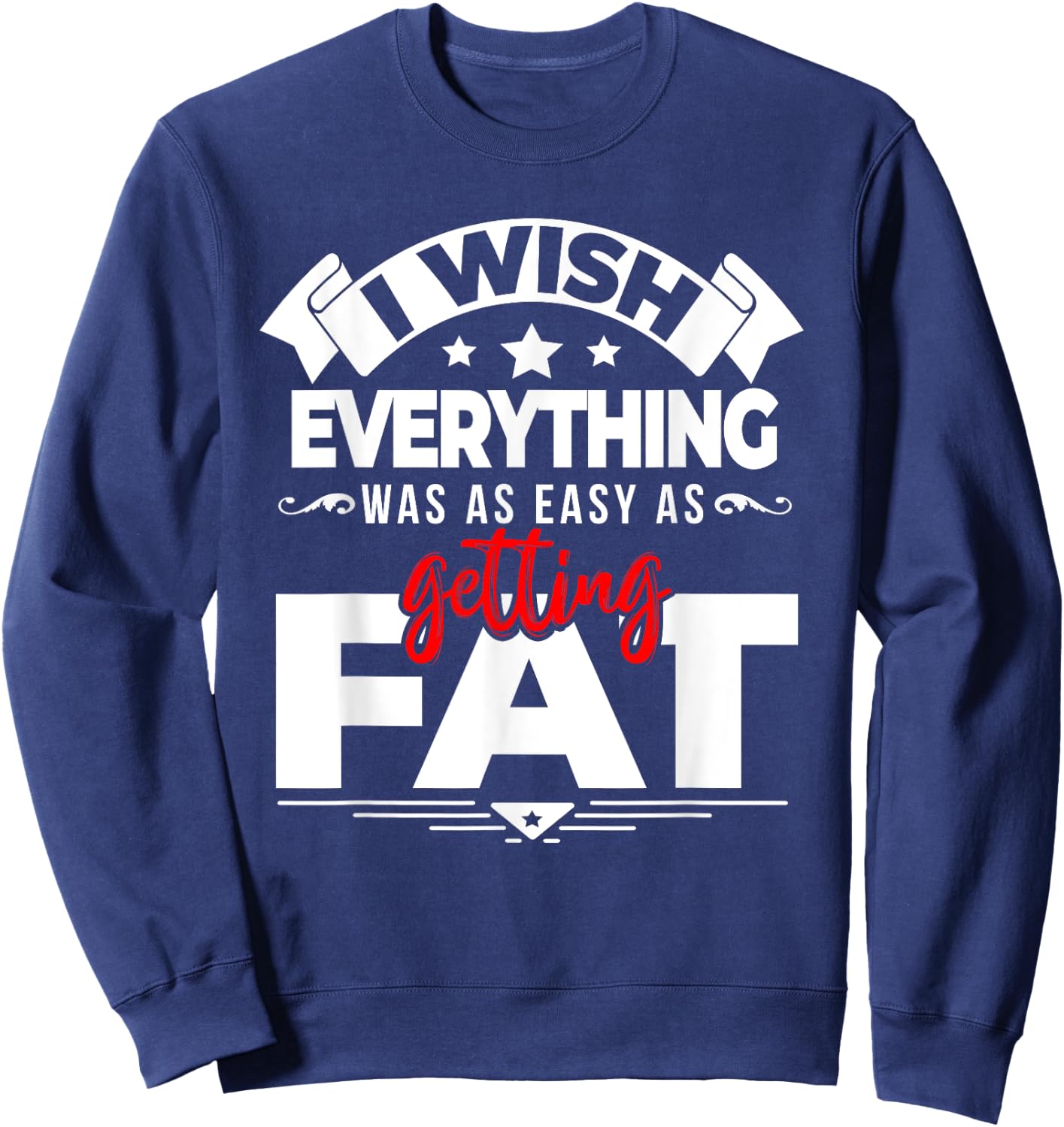 Fat Guy - Workout Shirts Funny - Fitness Sweatshirt - Sweatshirt | Navy