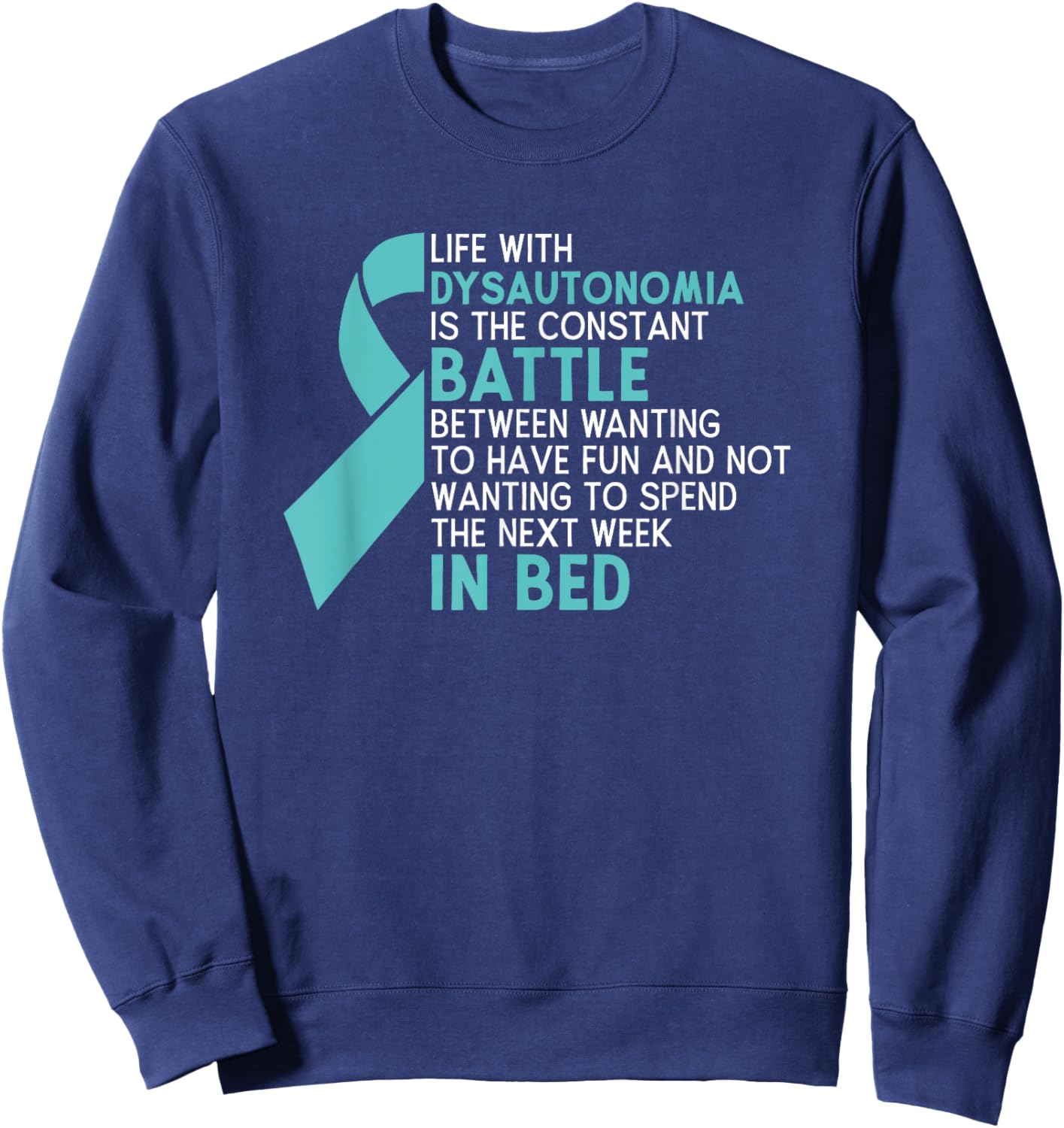 Life With Dysautonomia Dysautonomia Awareness Turquoise Pots , Small, Black Sweatshirt - Sweatshirt | Navy