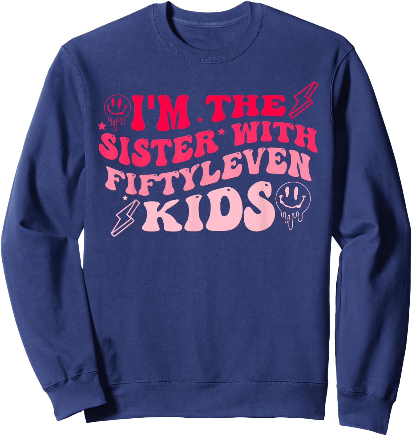 I'm The Sister With Fiftyleven Kids Apparel Sweatshirt - Sweatshirt | Navy