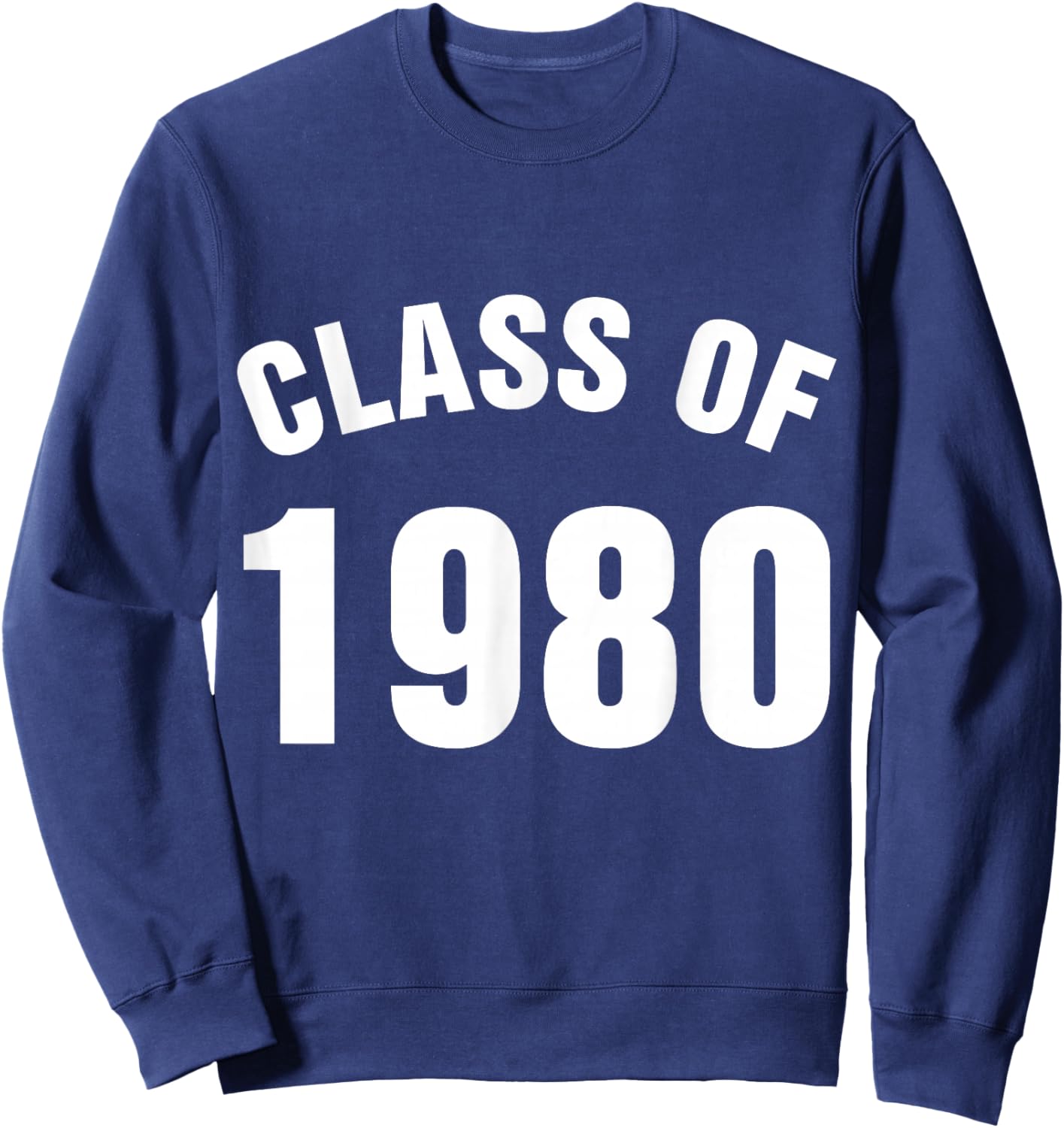 Class of 1980 Senior Graduation School Sweatshirt - Sweatshirt | Navy