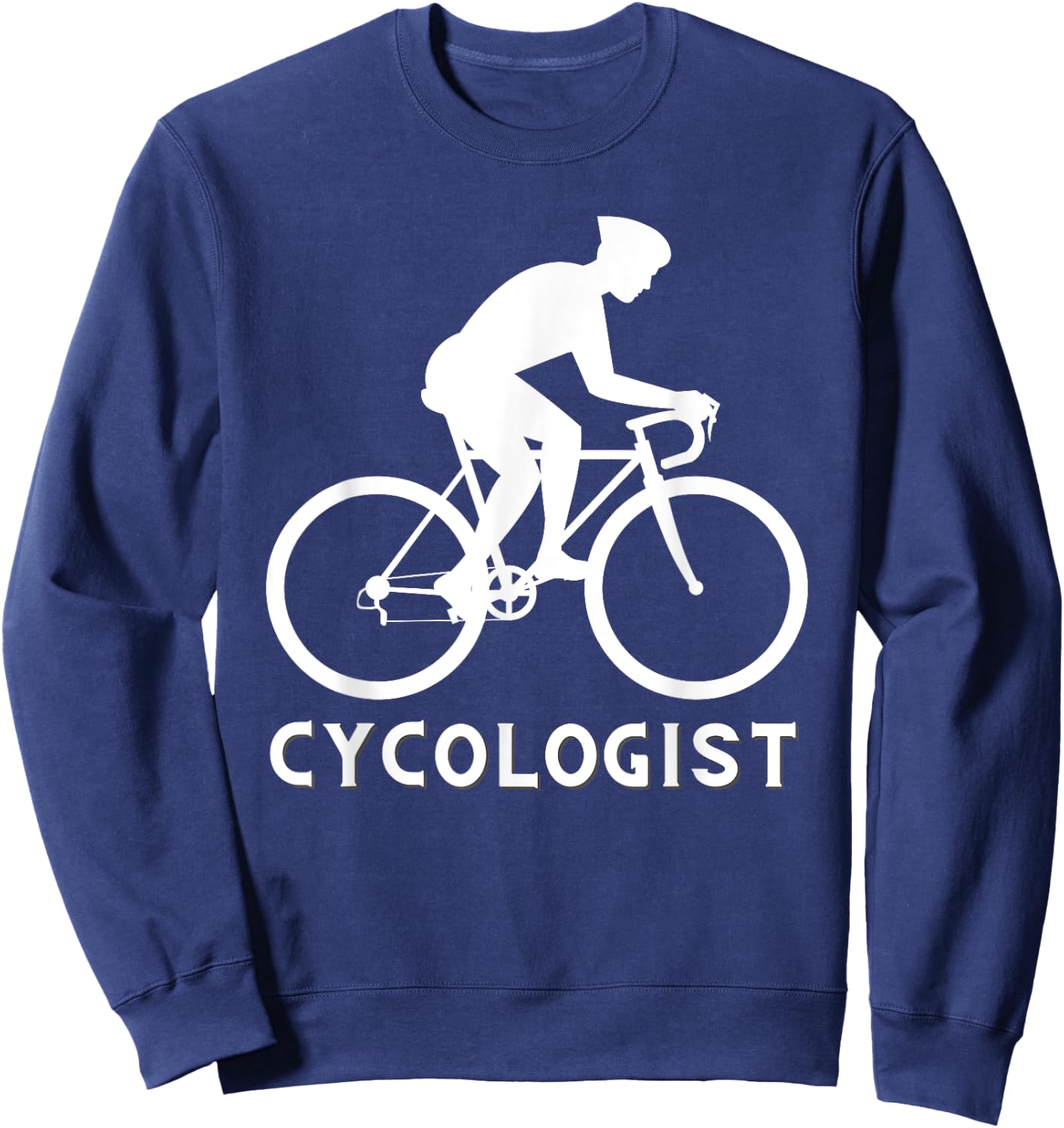 Cycologist - Funny Cycling Cyclist & Racing Bicycle Sweatshirt - Sweatshirt | Navy