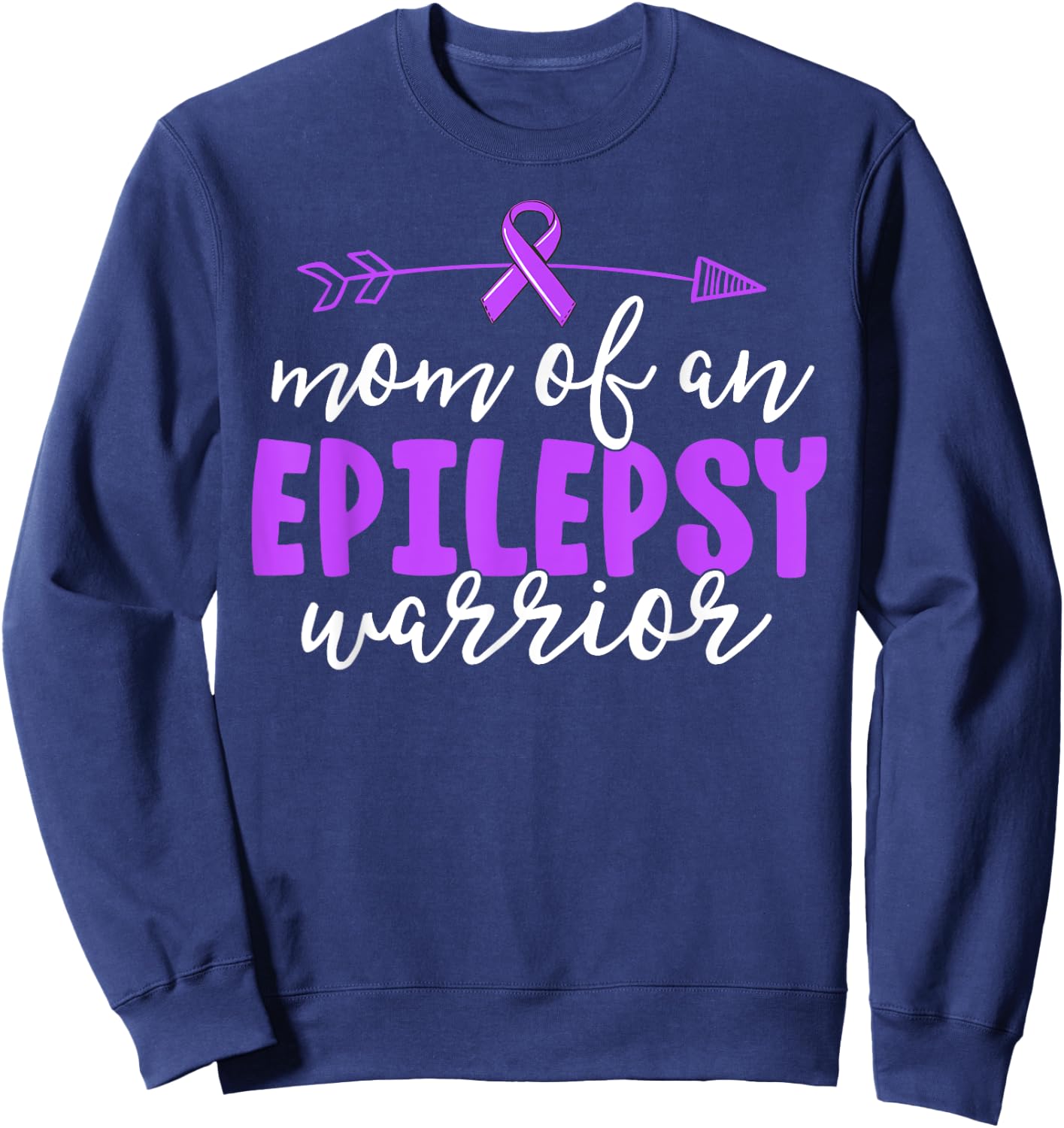 Epilepsy Mom Shirt Purple Ribbon Awareness Mother Shirt Sweatshirt - Sweatshirt | Navy