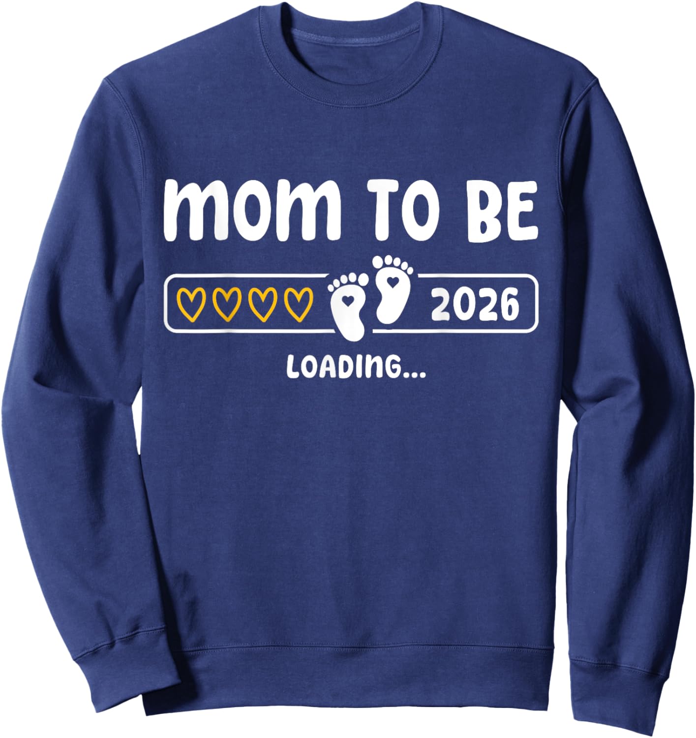 Mom to be 2026 Loading Mom Est 2026 Promoted to Mommy Sweatshirt - Sweatshirt | Navy