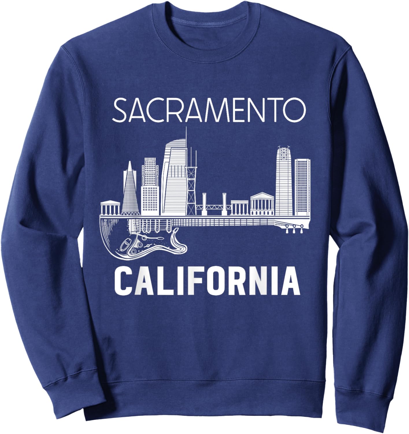 Sacramento California Skyline Music Sacramento Souvenir Sweatshirt - Sweatshirt | Navy