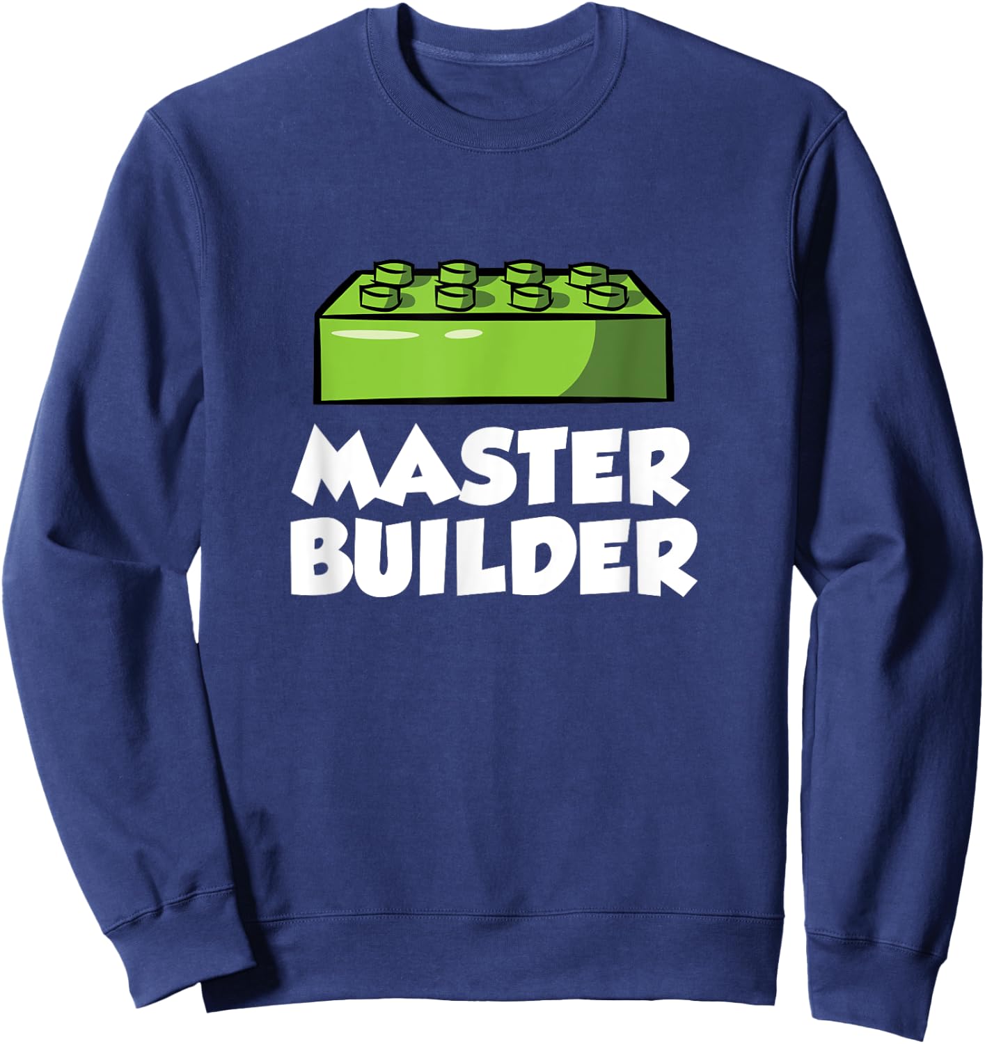 Master Builder - Building Blocks Brick Toy Brick Builder Sweatshirt - Sweatshirt | Navy