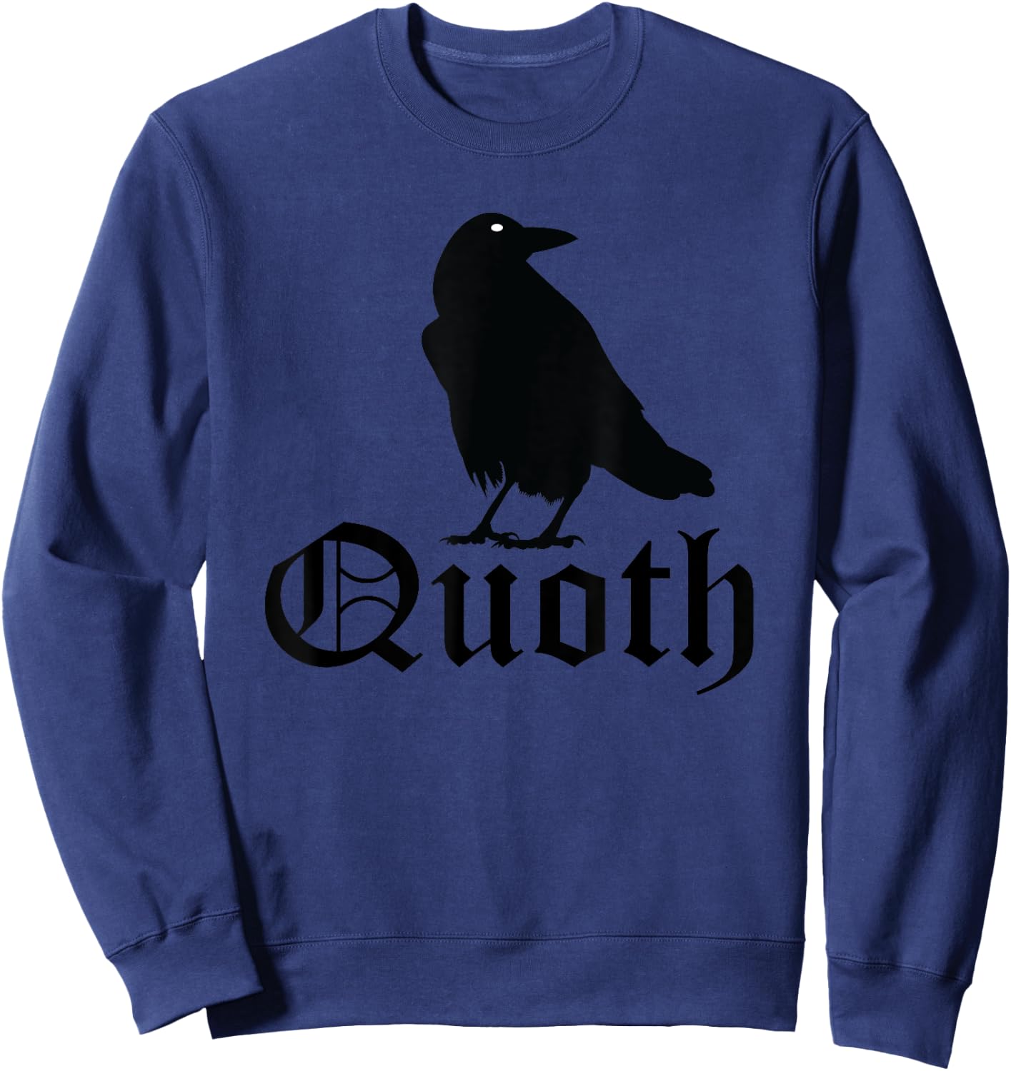 Edgar Allan Poe Quoth The Raven Nevermore Sweatshirt - Sweatshirt | Navy