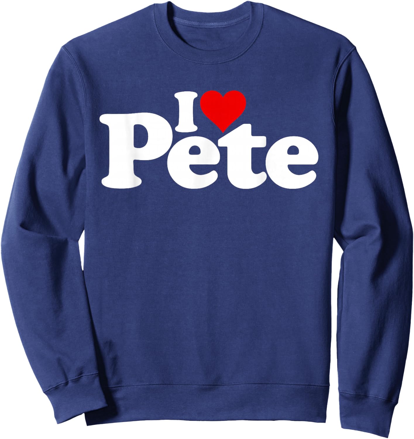 I Love Heart Pete Peter Name on a Sweatshirt - Sweatshirt | Navy