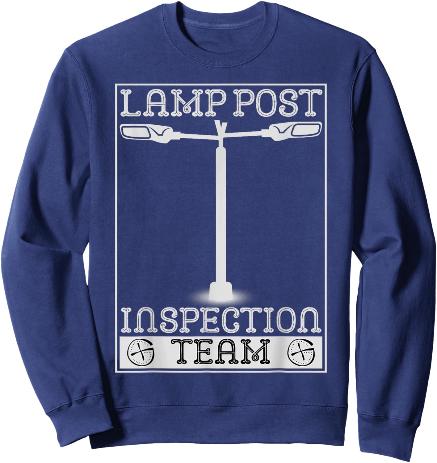Lamp Post Inspection Team Funny Geocaching Geocache Lover Sweatshirt - Sweatshirt | Navy