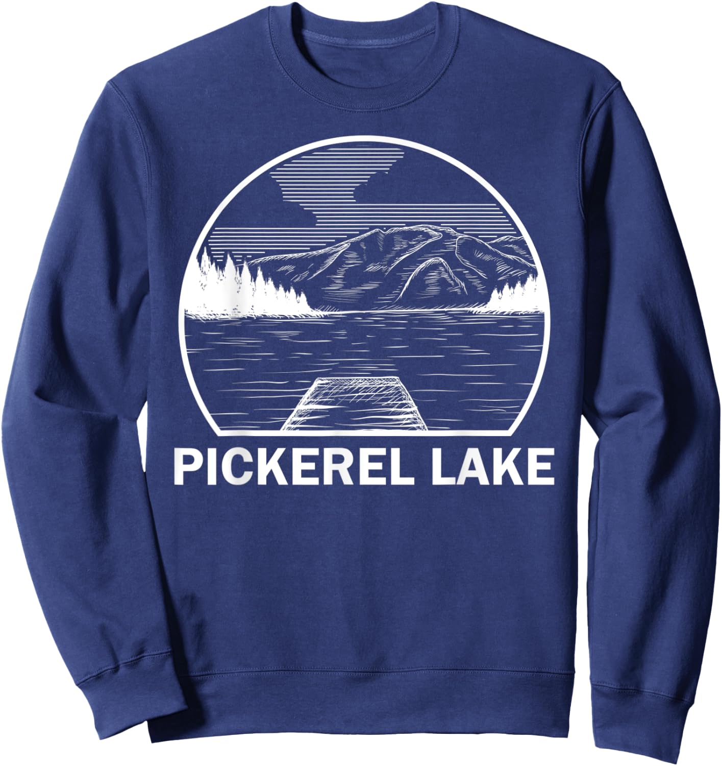 PICKEREL LAKE WISCONSIN Funny Fishing Camping Summer Gift Men Women Kids Sweatshirt - Sweatshirt | Navy