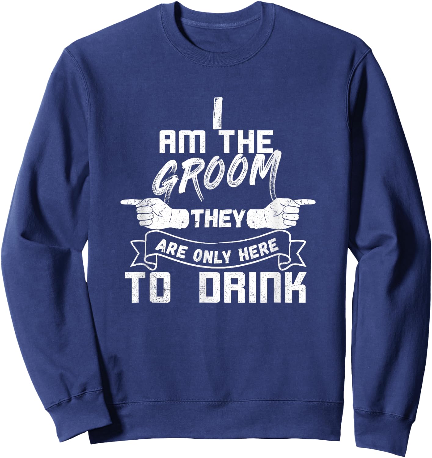 I am the groom matching set triple 1/3 Funny Bachelor Party Sweatshirt - Sweatshirt | Navy
