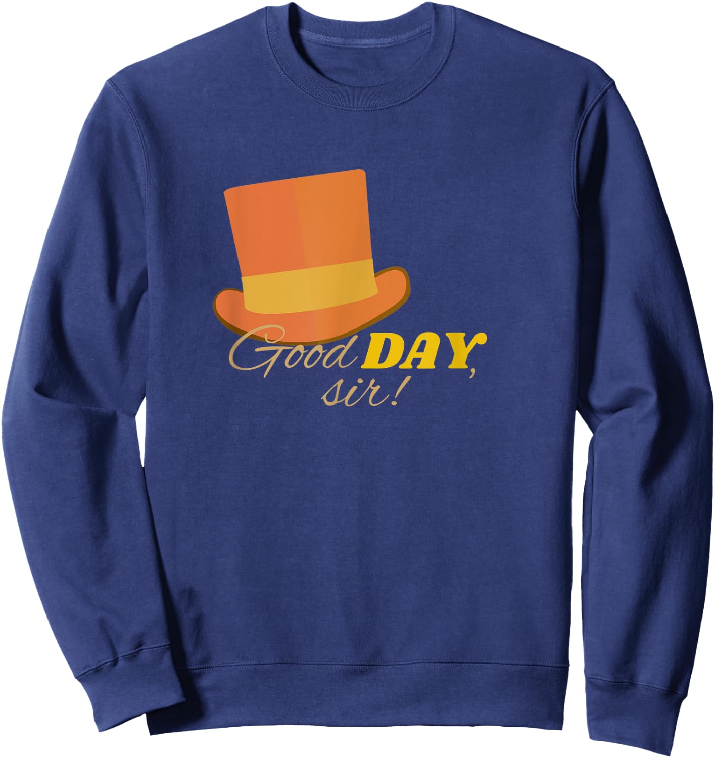 Good Day Sir Sweatshirt - Sweatshirt | Navy