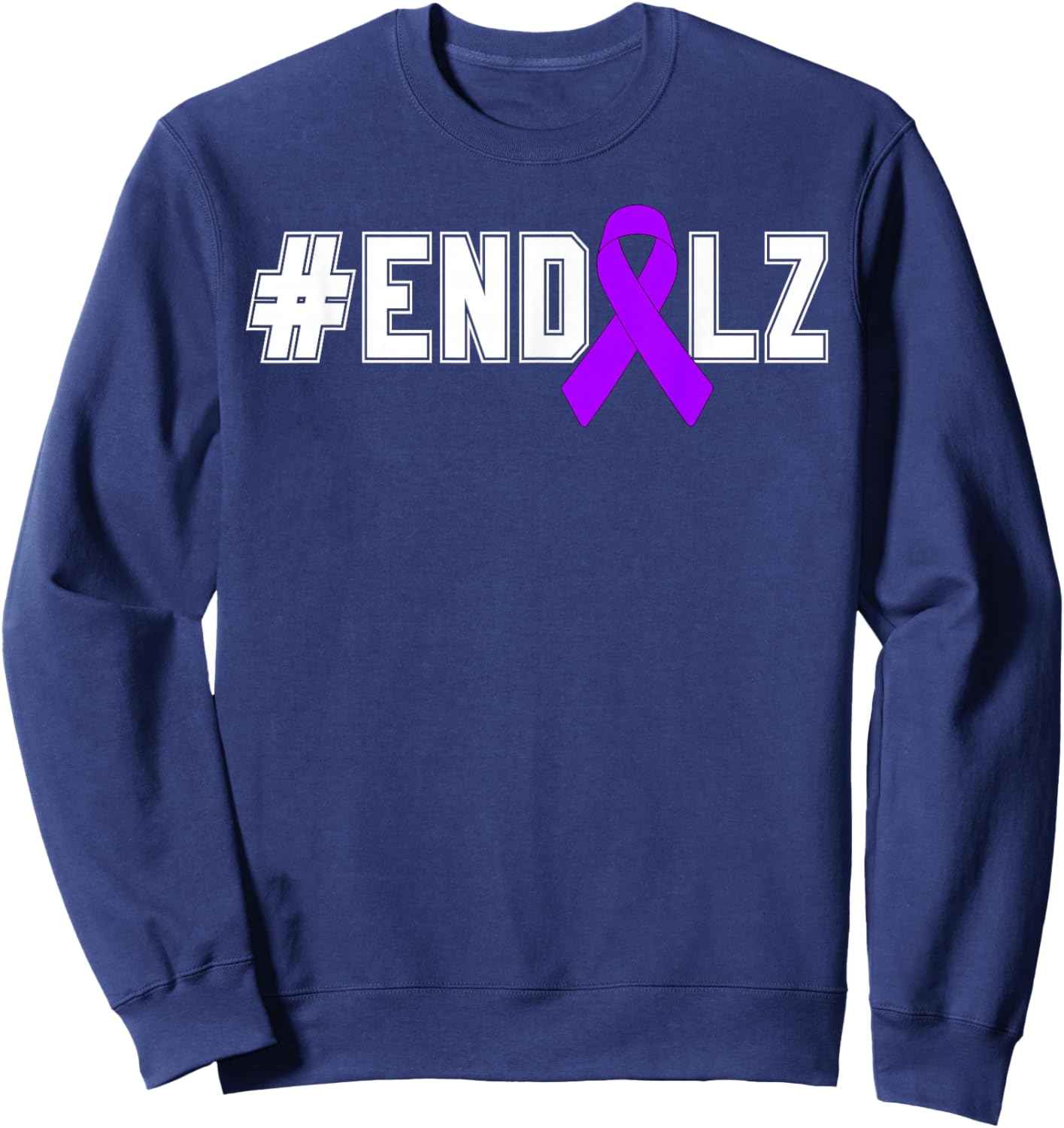 End Alz Purple Ribbon Alzheimer's Awareness Month Warrior Sweatshirt - Sweatshirt | Navy