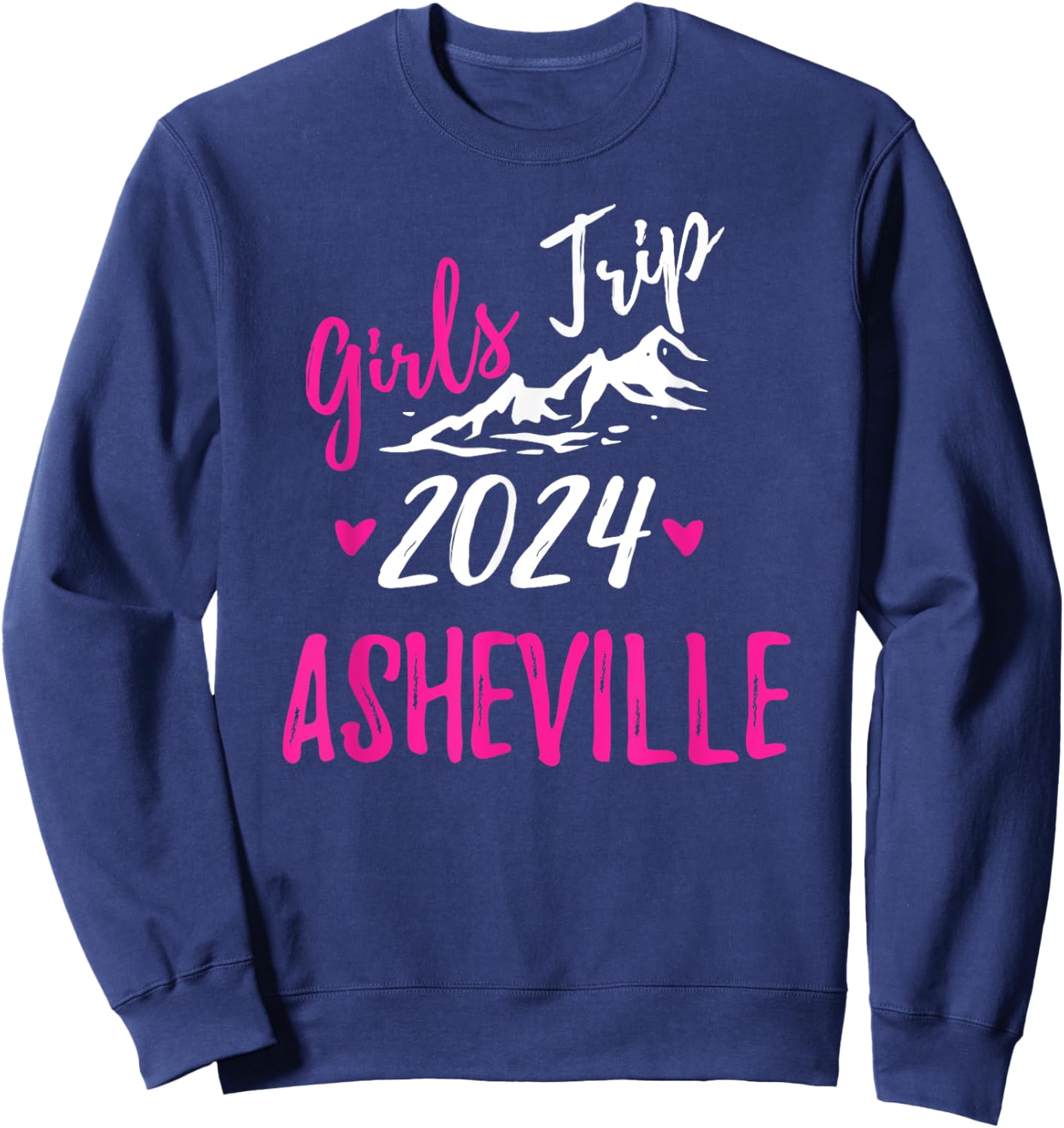 Asheville Girls Trip 2024 Vacation Bachelorette Sweatshirt - Sweatshirt | Navy