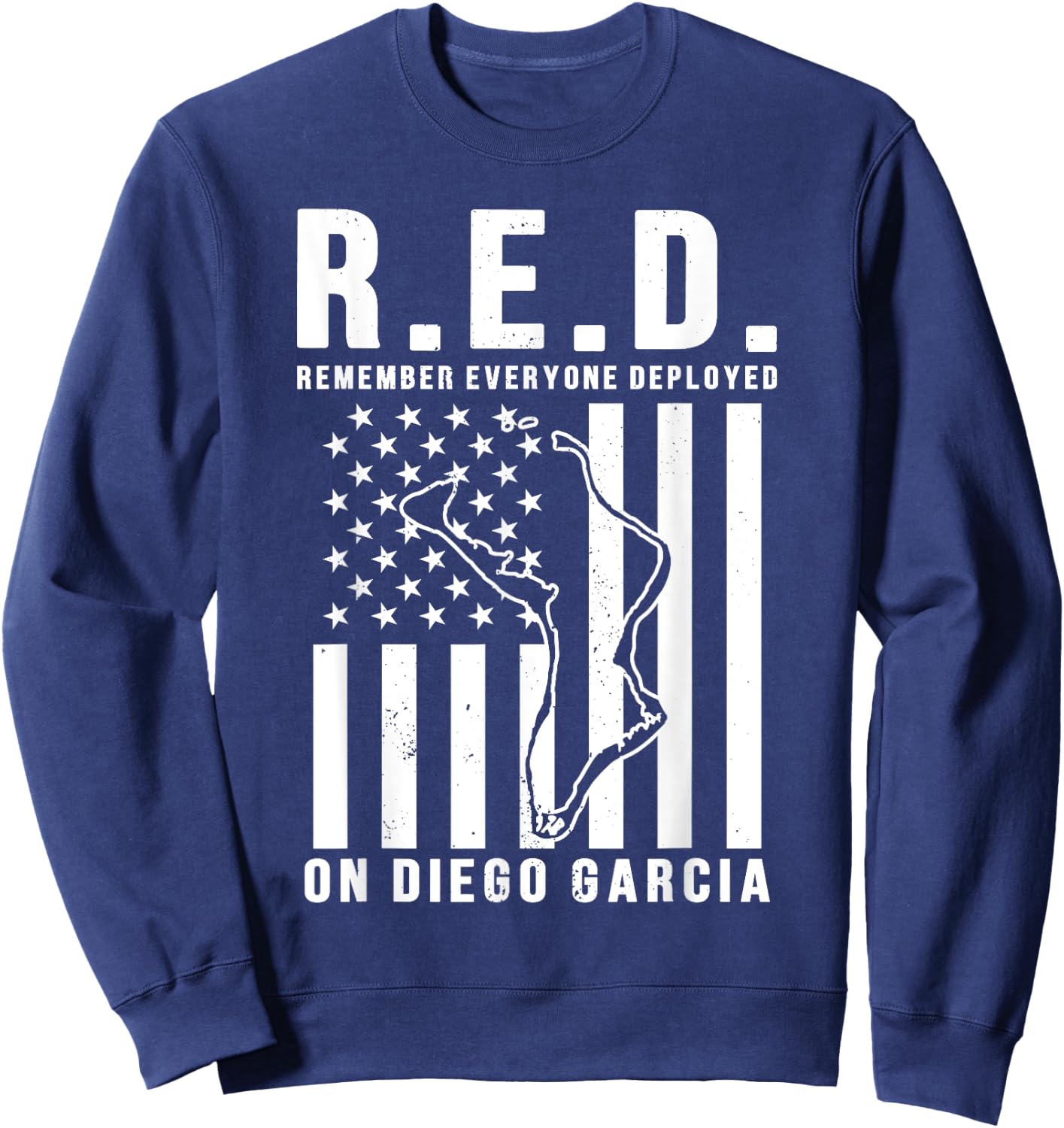 Deployed to Diego Garcia- RED Fridays Sweatshirt - Sweatshirt | Navy