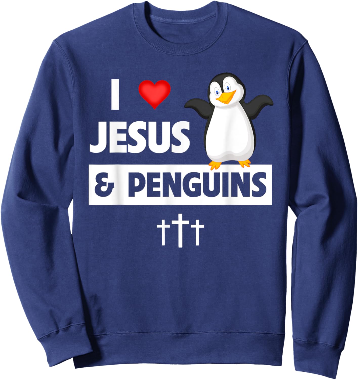 I Love Jesus and Penguins Christian Flightless Bird Bible Sweatshirt - Sweatshirt | Navy