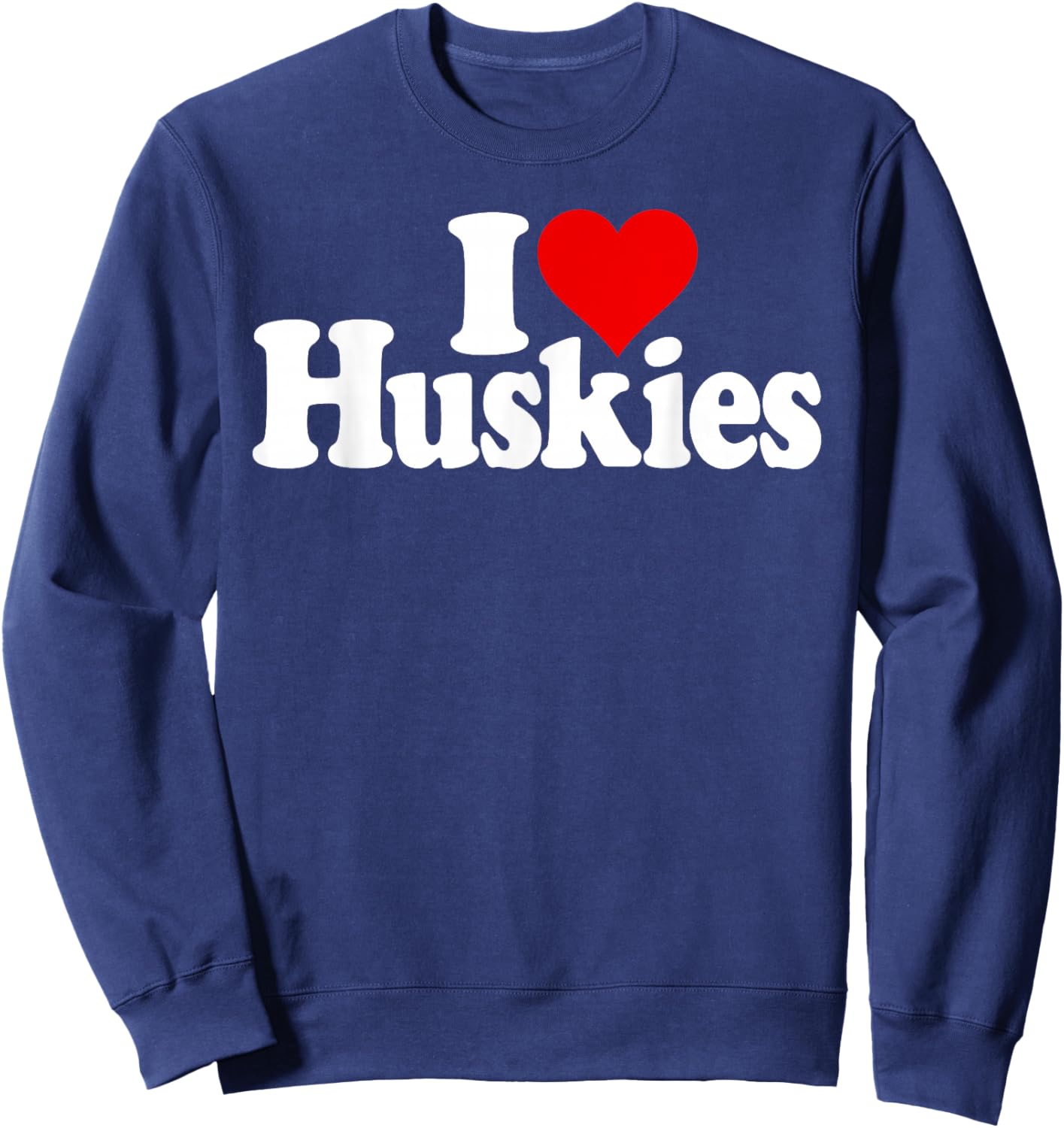 I Love Heart Huskies Siberian Husky Dog Sweatshirt - Sweatshirt | Navy