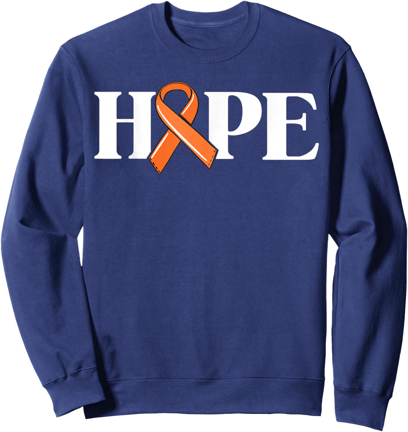 Leukemia Cancer Awareness Items Cancer Hope Orange Ribbon Sweatshirt - Sweatshirt | Navy