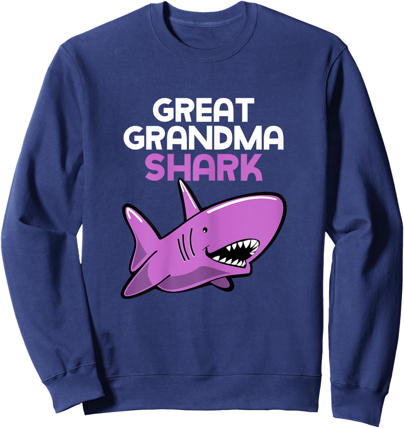 Great Grandma Shark Funny Family Sweatshirt - Sweatshirt | Navy