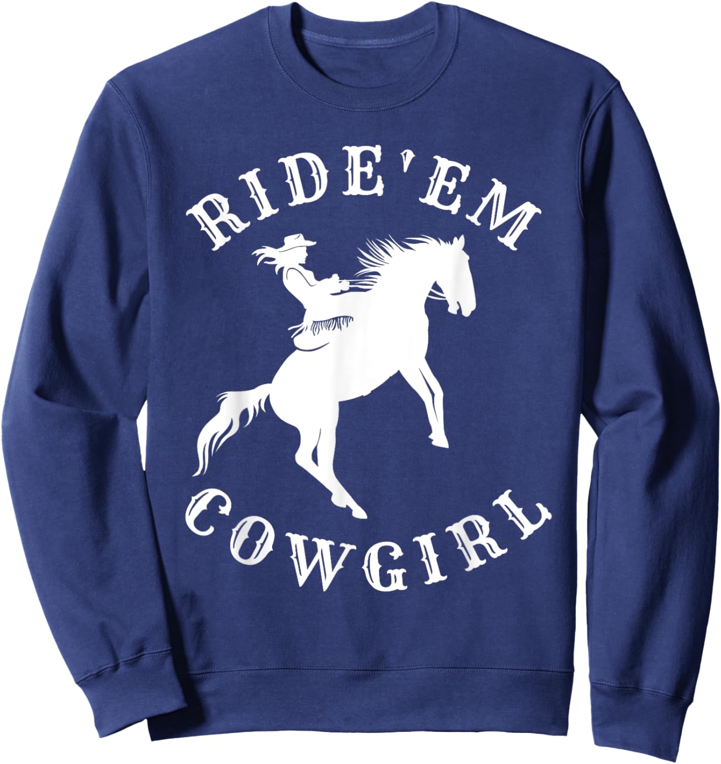Western Ride'em Cowgirl Retro Vintage counrty arch Sweatshirt - Sweatshirt | Navy